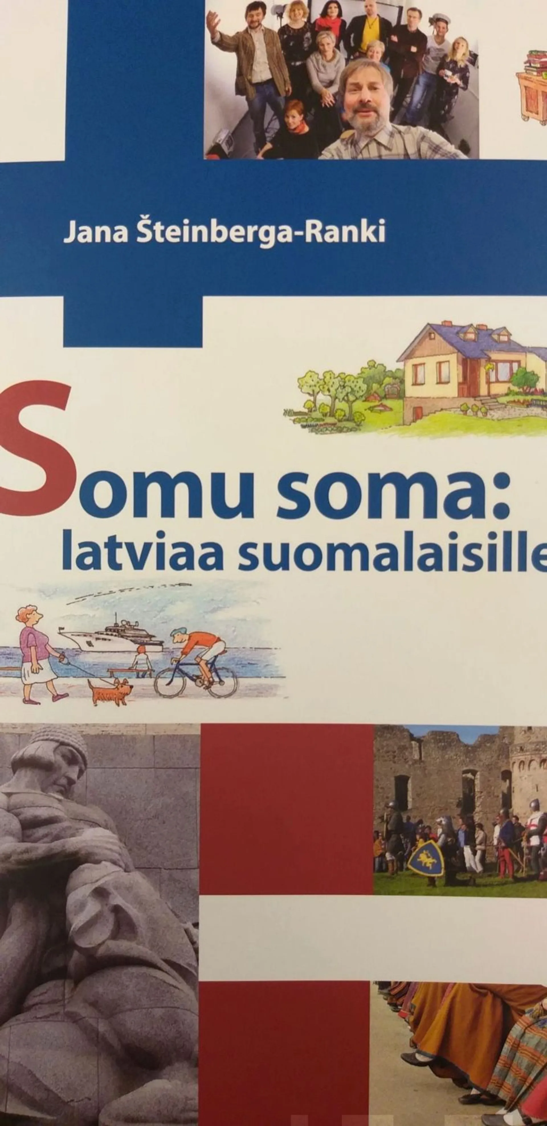 Steinberga-Ranki, Somu soma: latviaa suomalaisille