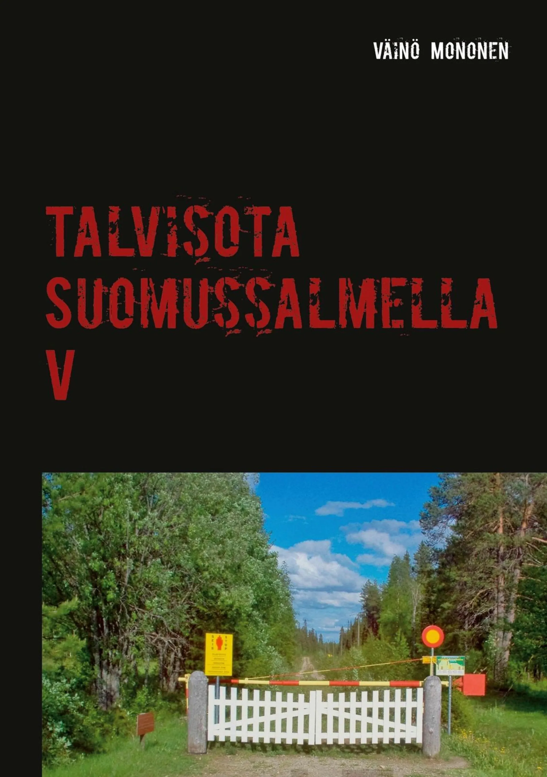 Mononen, Talvisota Suomussalmella V