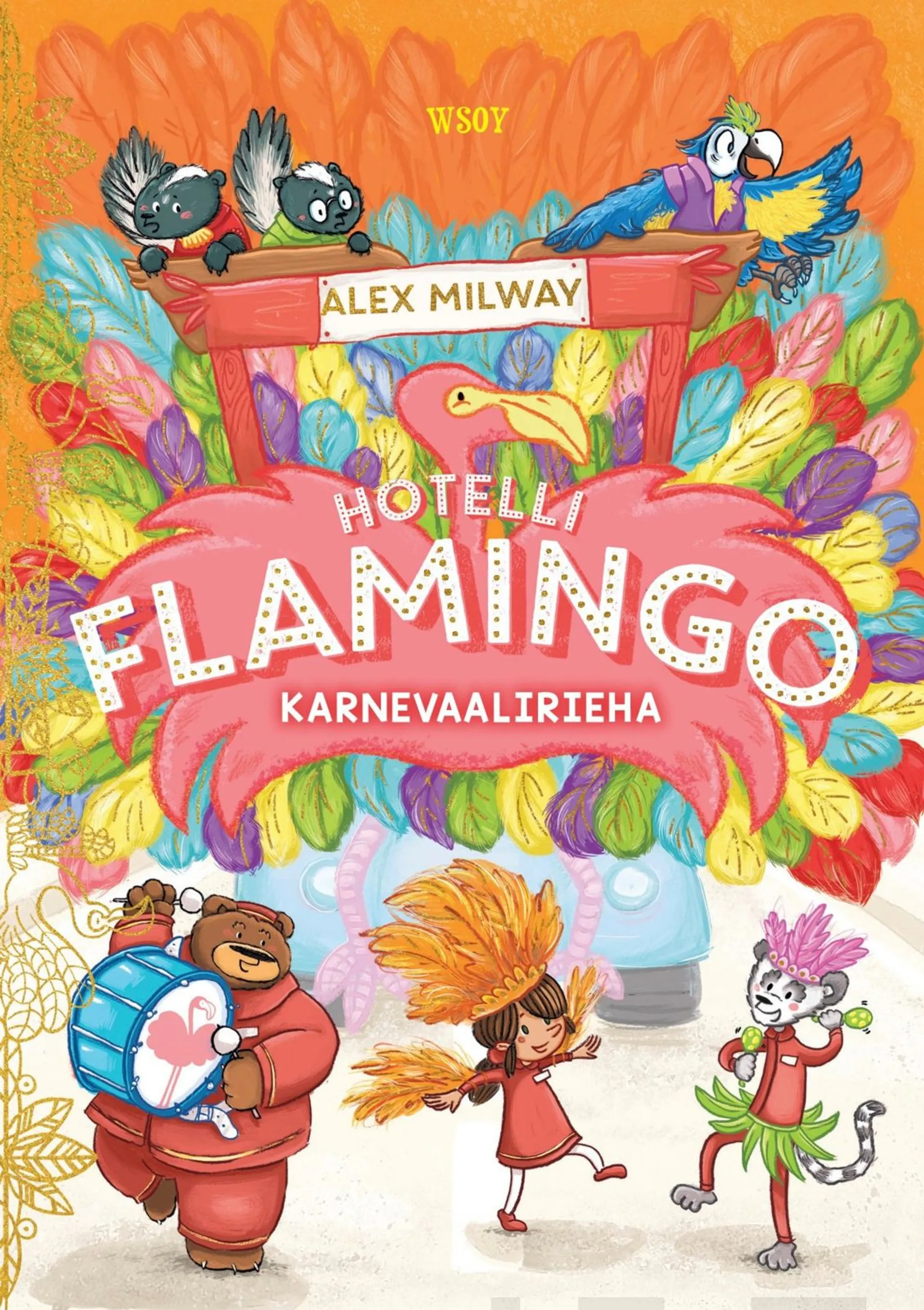 Milway, Hotelli Flamingo: Karnevaalirieha