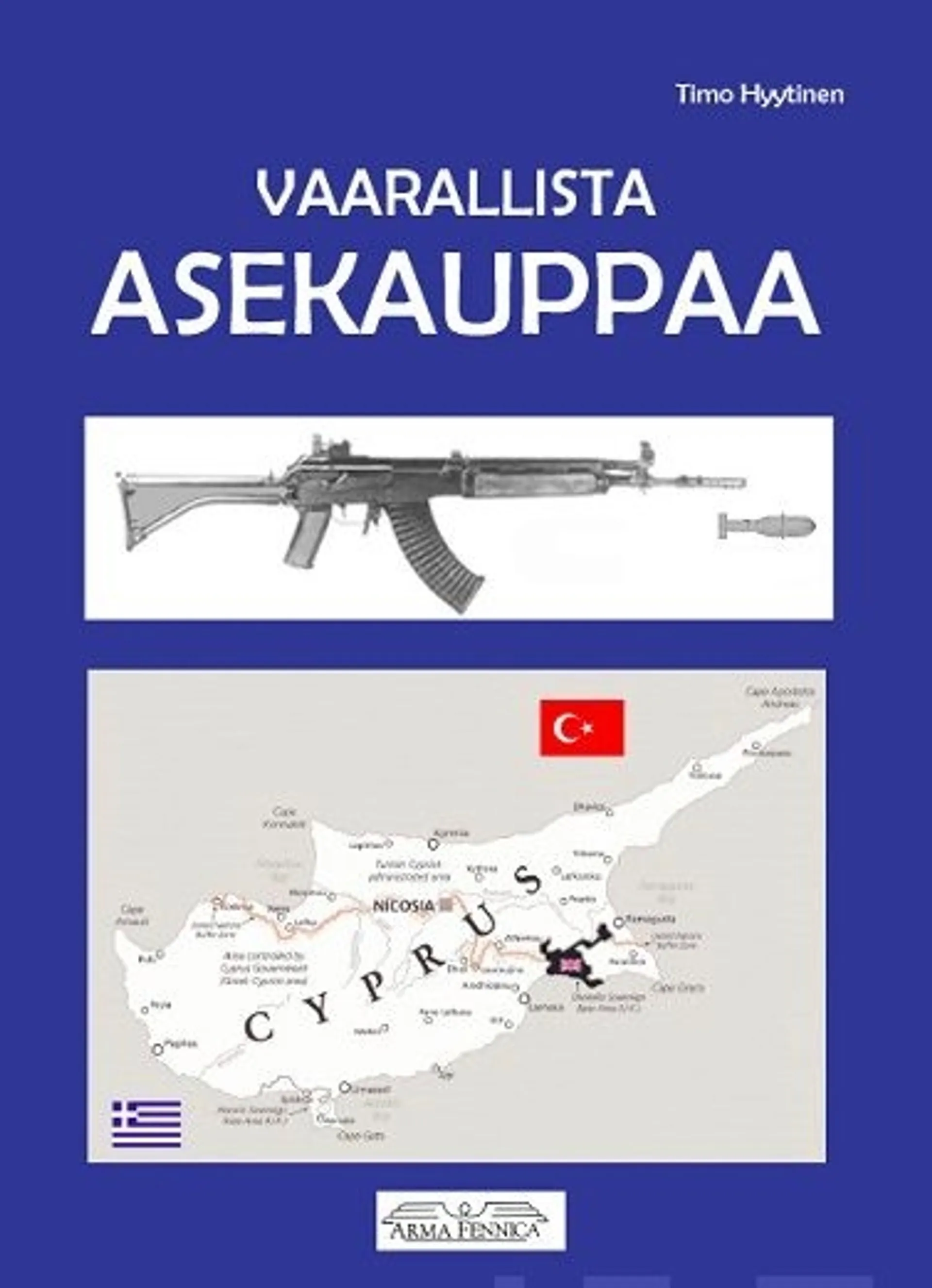 Hyytinen, Vaarallista asekauppaa