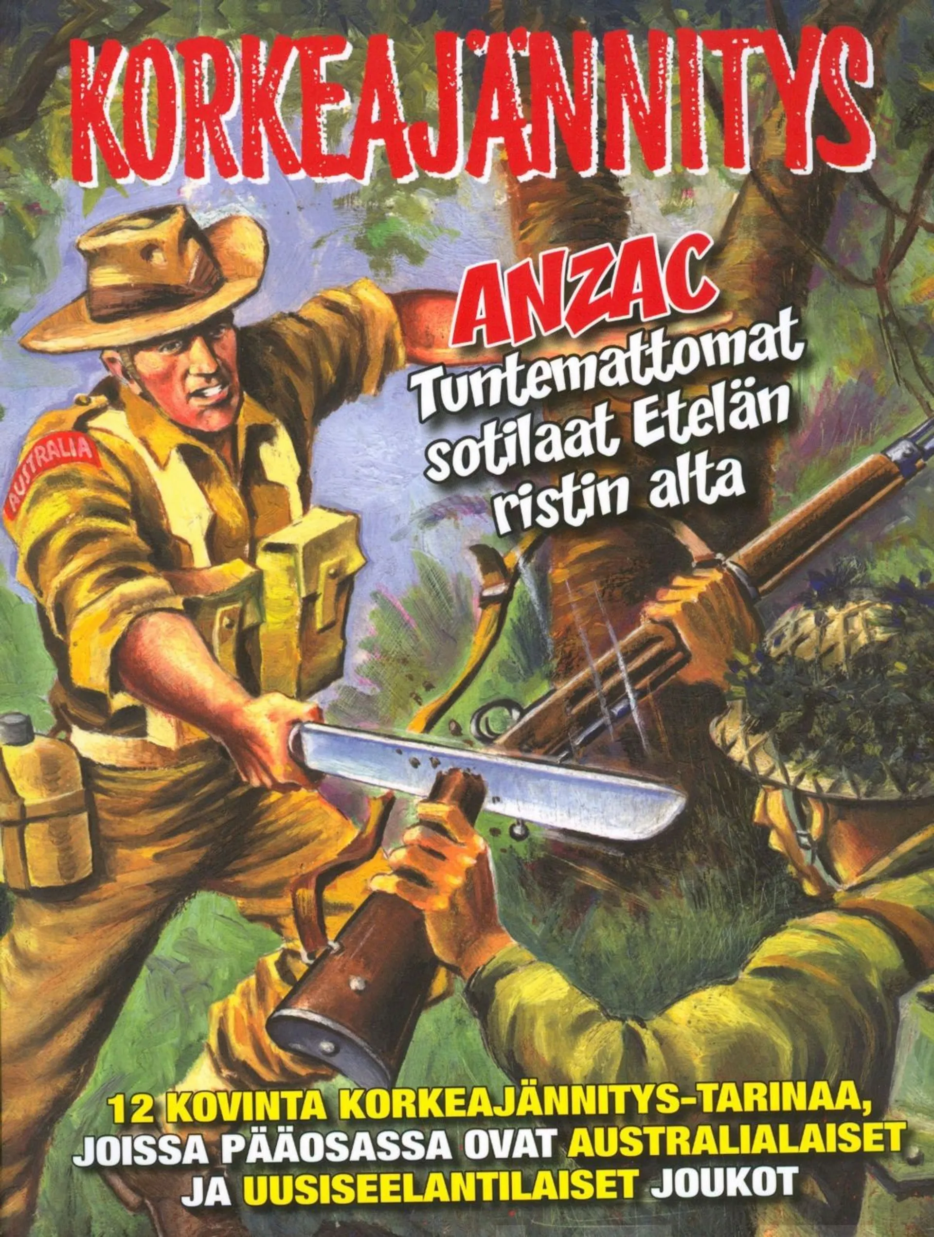 Korkeajännitys: Anzac - Tuntemattomat sotilaat Etelän ristin alta