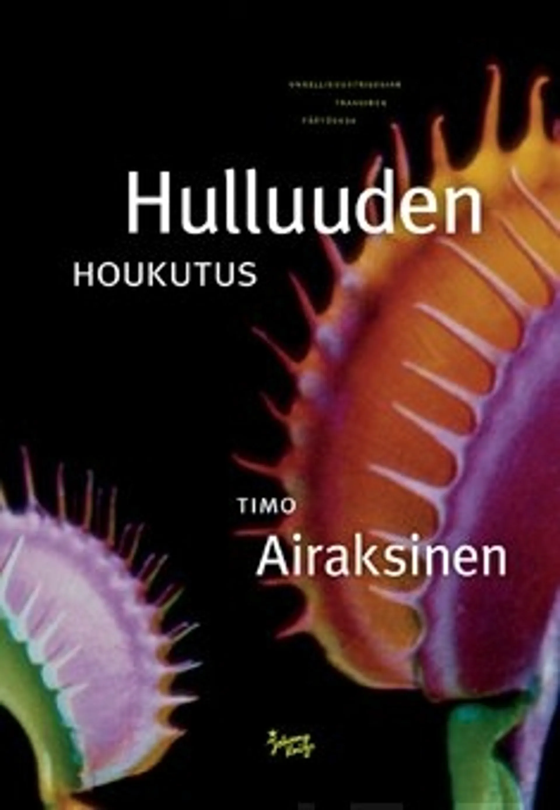 Hulluuden houkutus