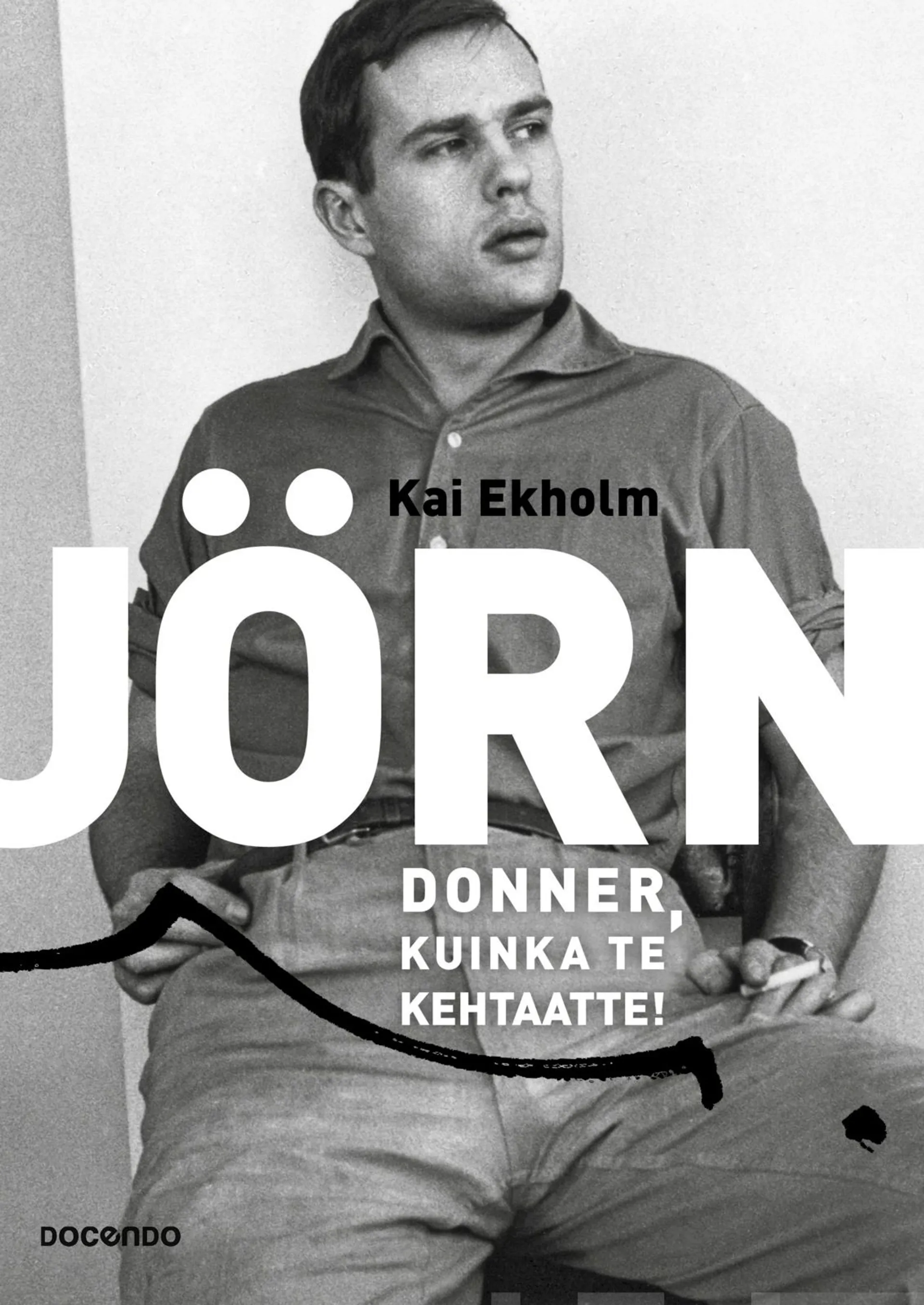 Ekholm, Jörn Donner, kuinka te kehtaatte