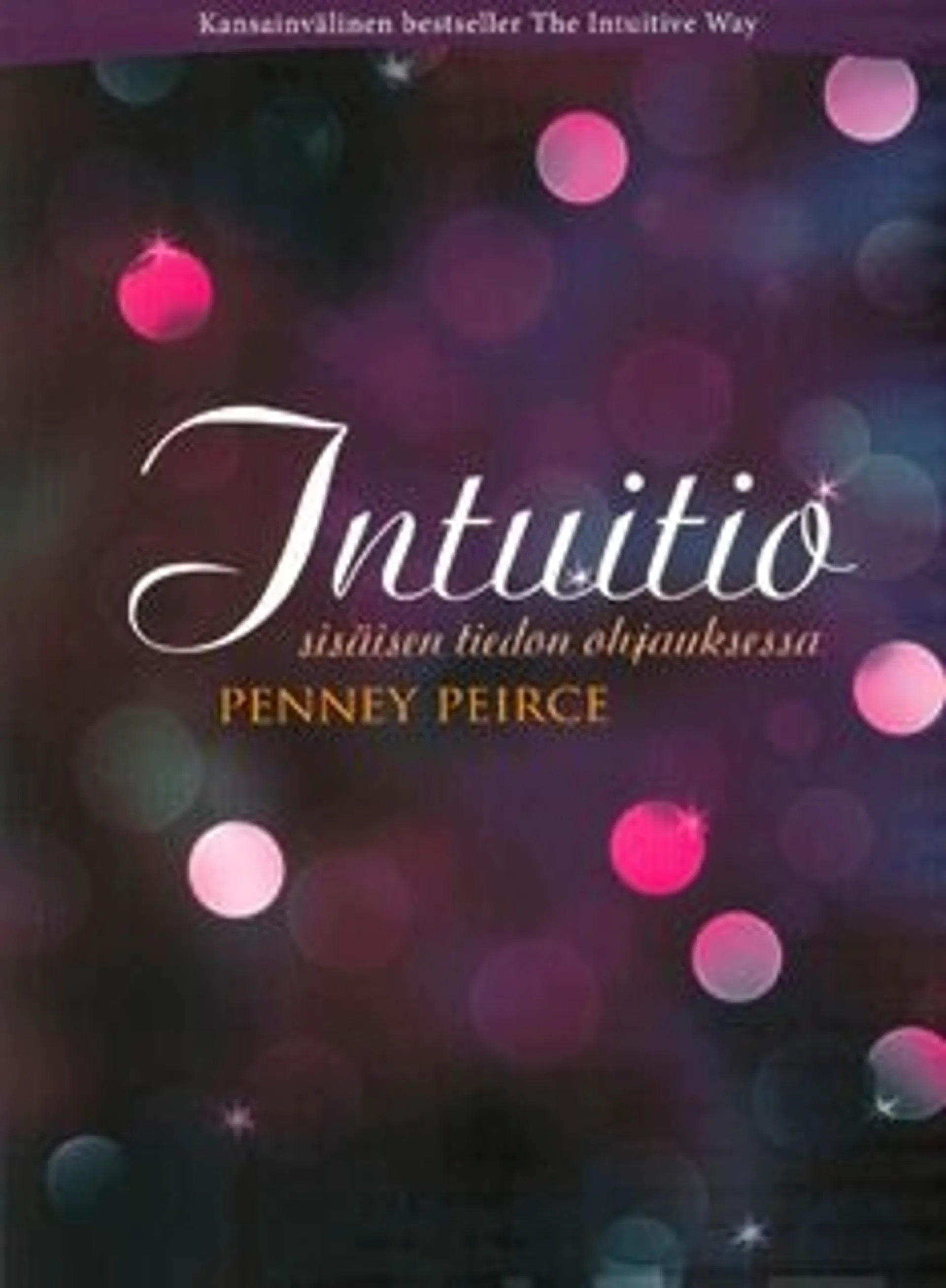 Penney, Intuitio - Sisäisen tiedon ohjauksessa