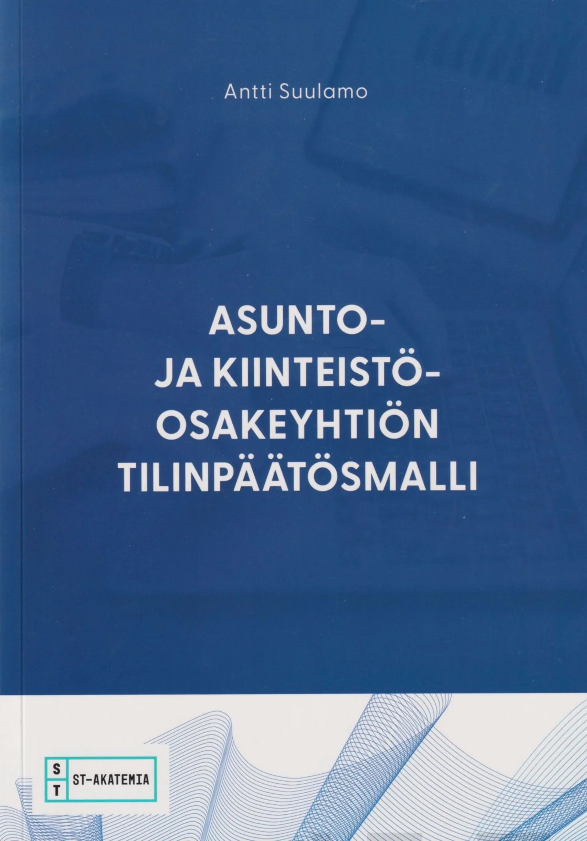 Suulamo, Asunto- ja kiinteistöosakeyhtiön tilinpäätösmalli