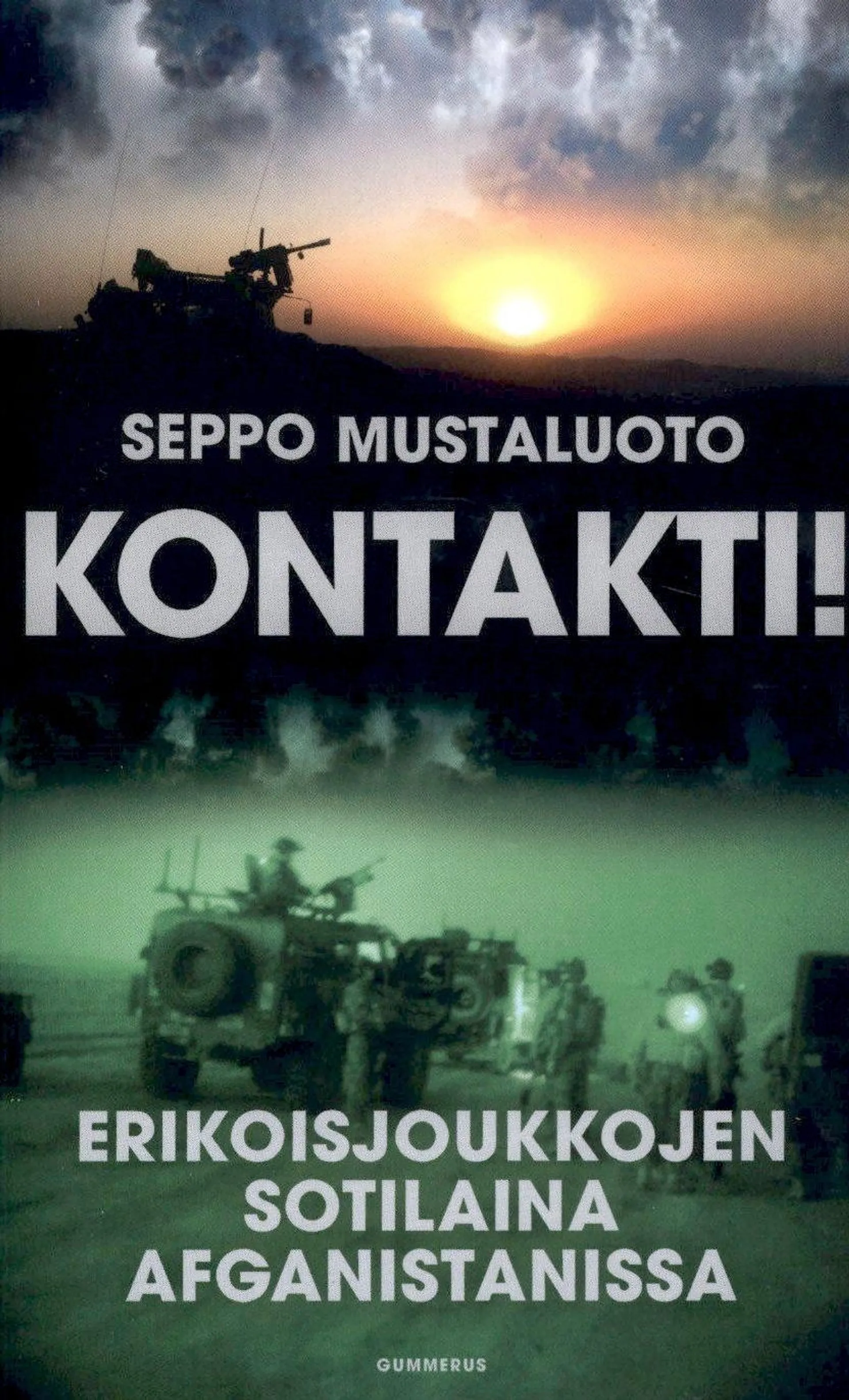 Mustaluoto, Kontakti! - Erikoisjoukkojen sotilaina Afganistanissa