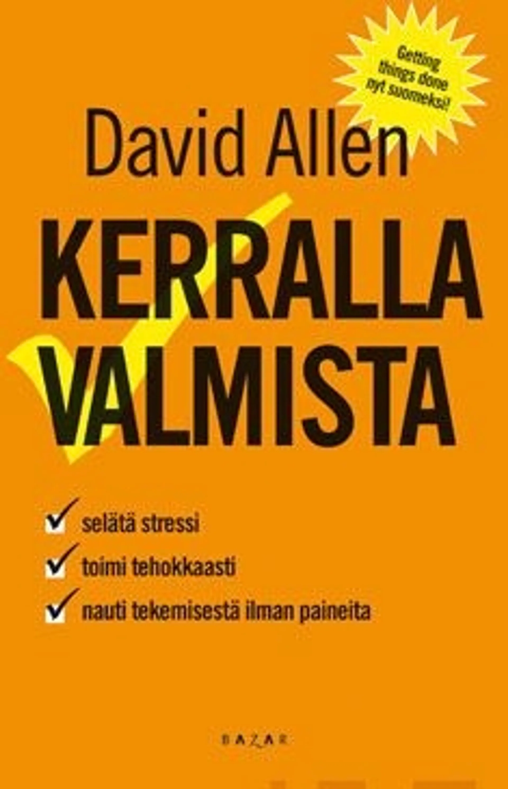 Allen, Kerralla valmista