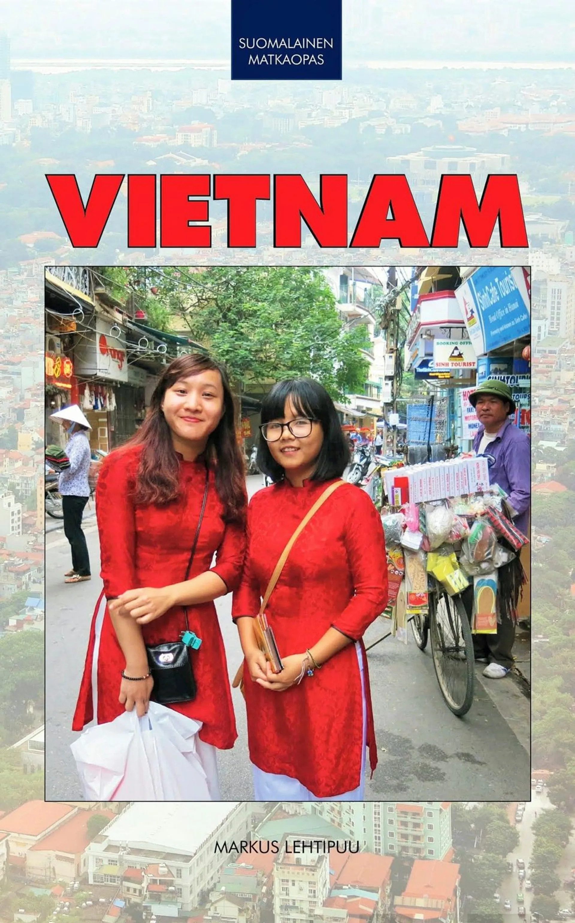 Lehtipuu, Vietnam suomalainen matkaopas