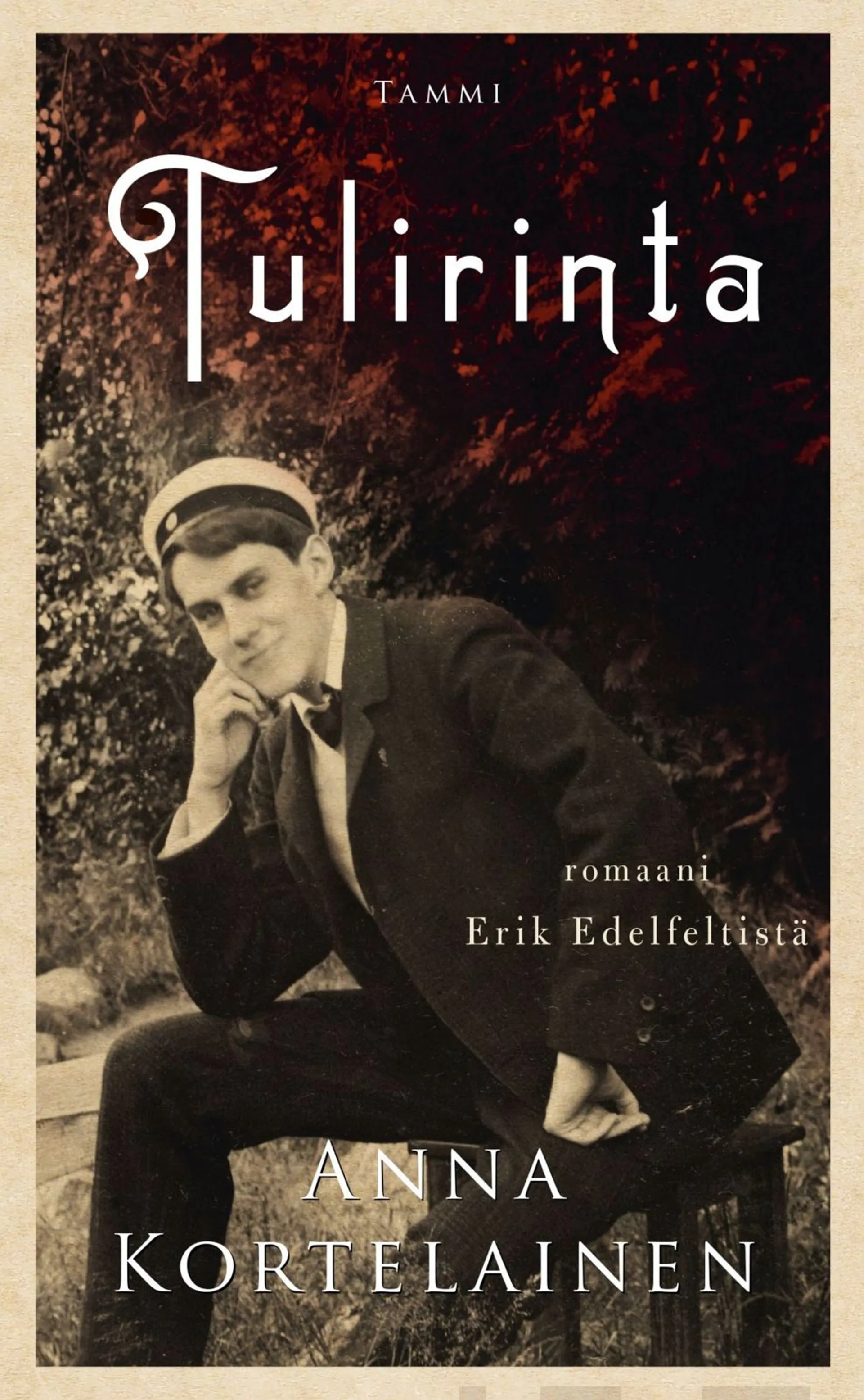 Kortelainen, Tulirinta - Romaani Erik Edelfeltistä