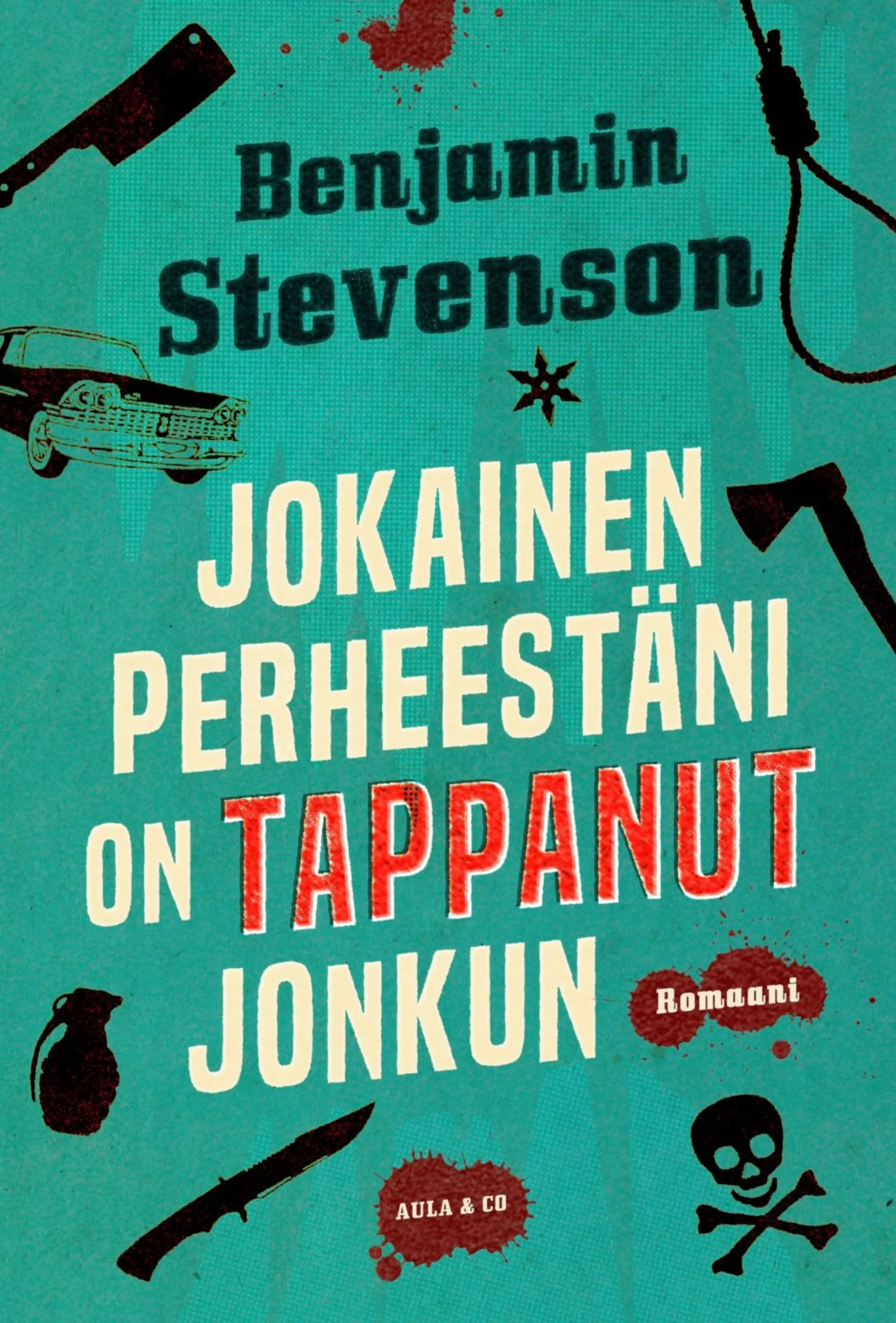 Stevenson, Jokainen perheestäni on tappanut jonkun