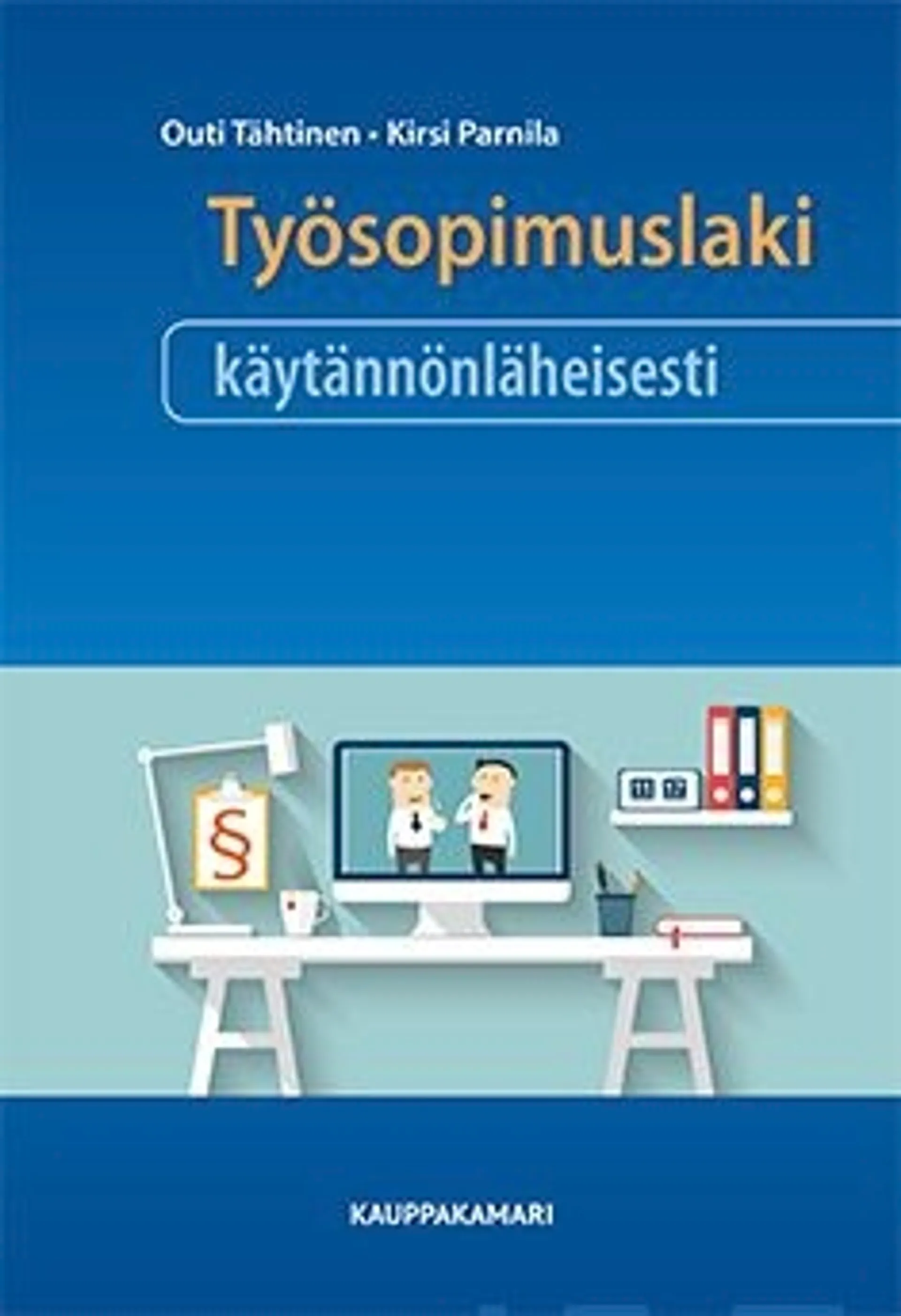 Parnila, Työsopimuslaki käytännönläheisesti