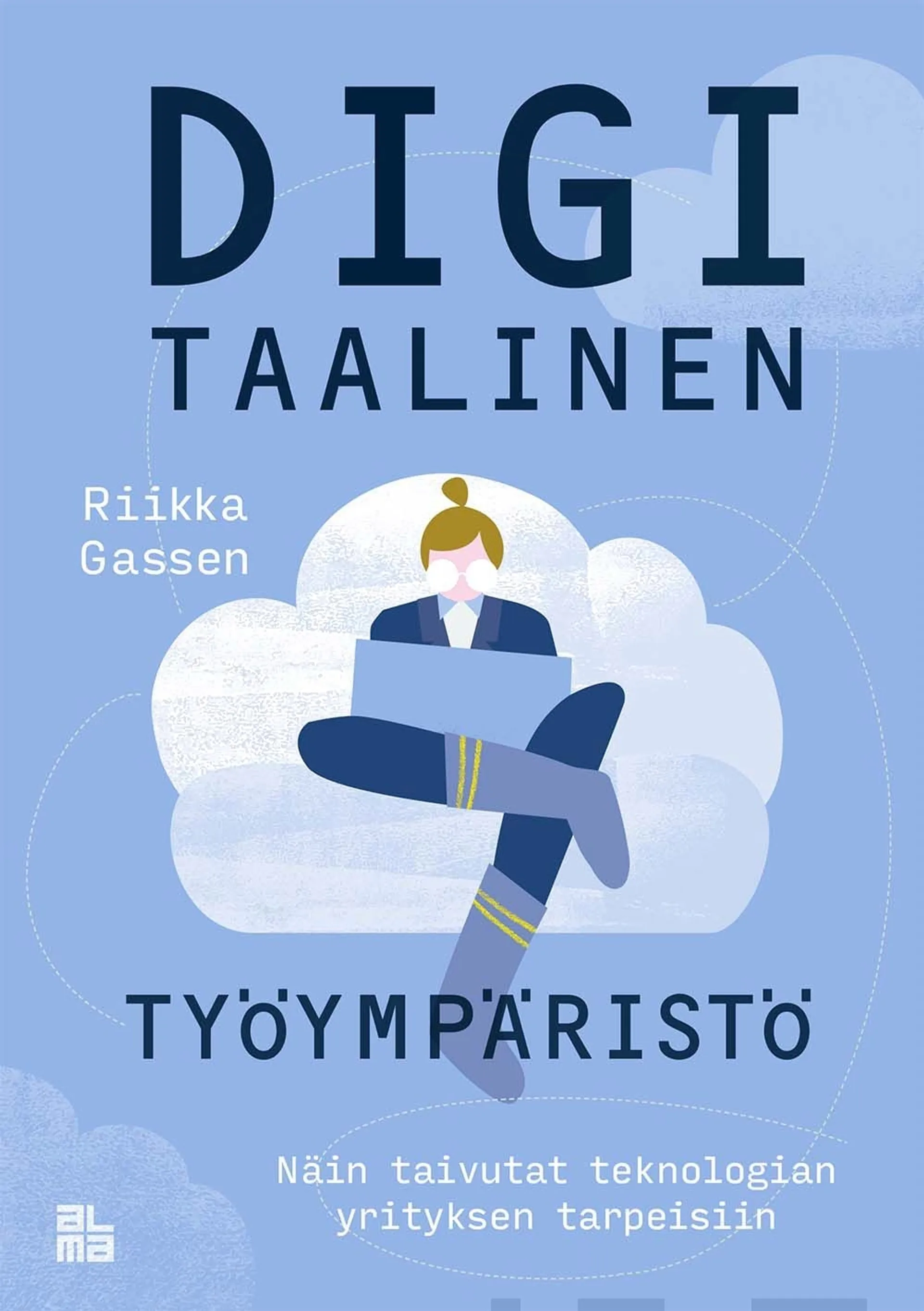 Gassen, Digitaalinen työympäristö