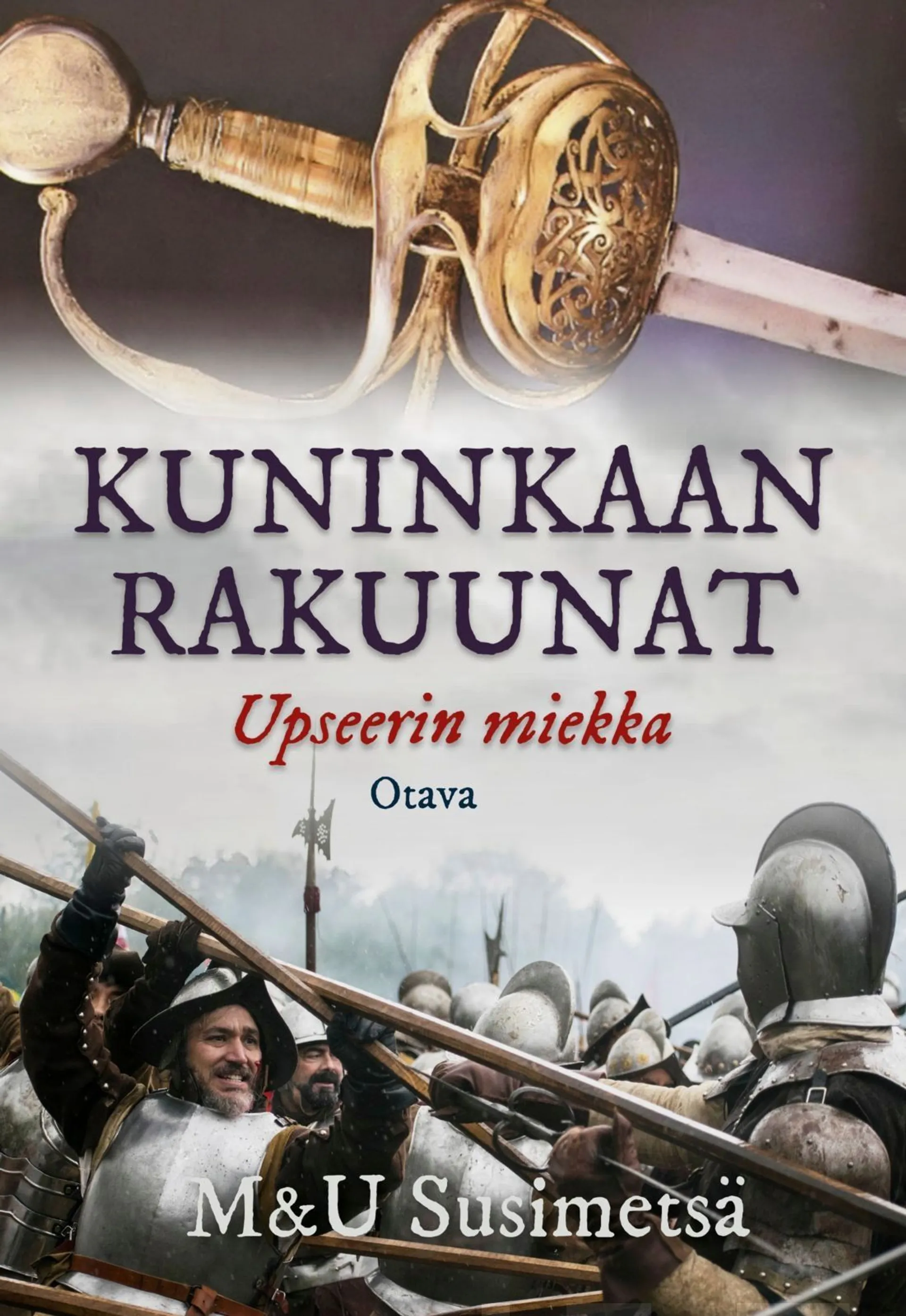 Susimetsä, Kuninkaan rakuunat - Upseerin miekka