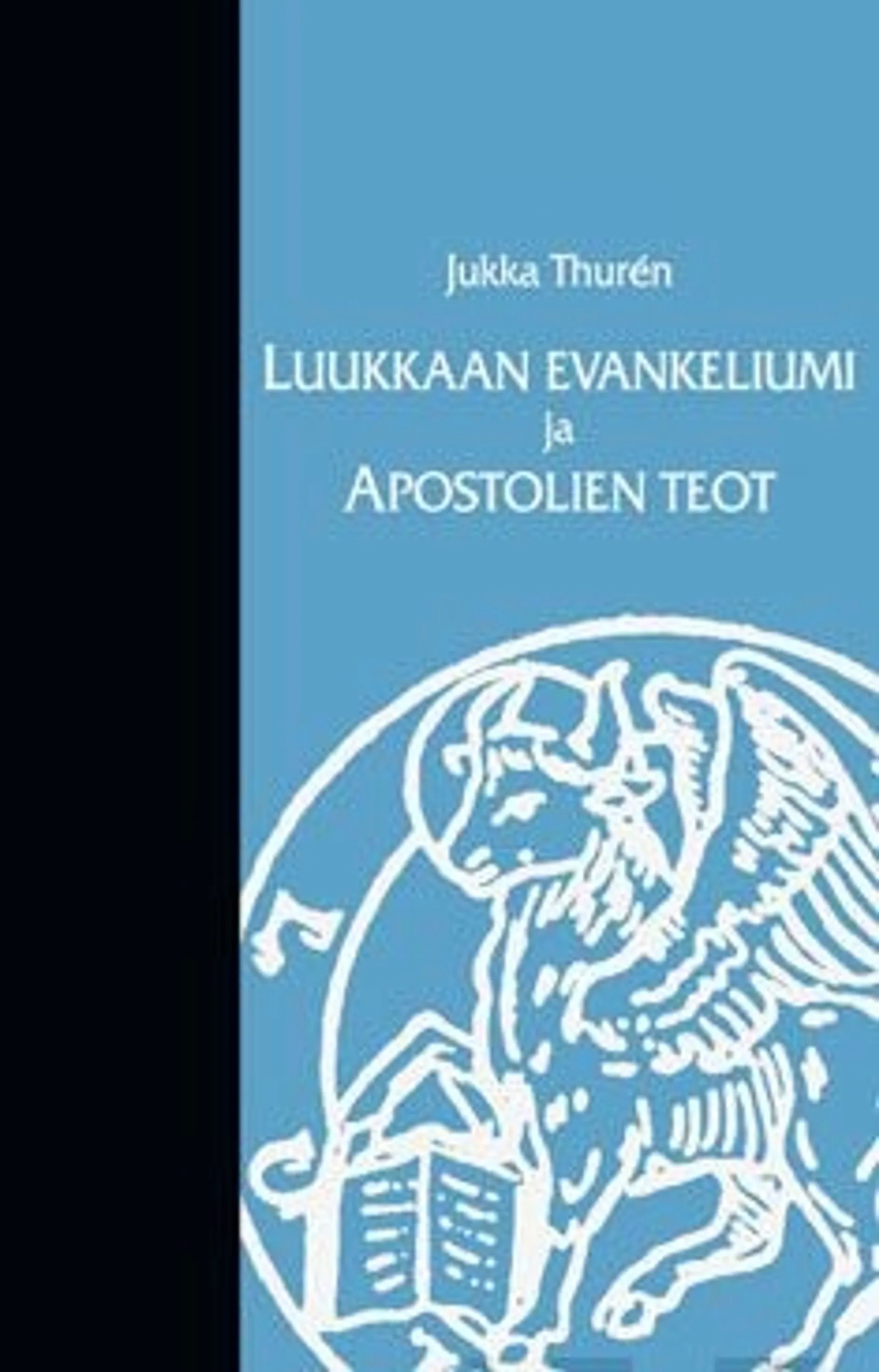 Thuren, Luukkaan evankeliumi ja Apostolien teot