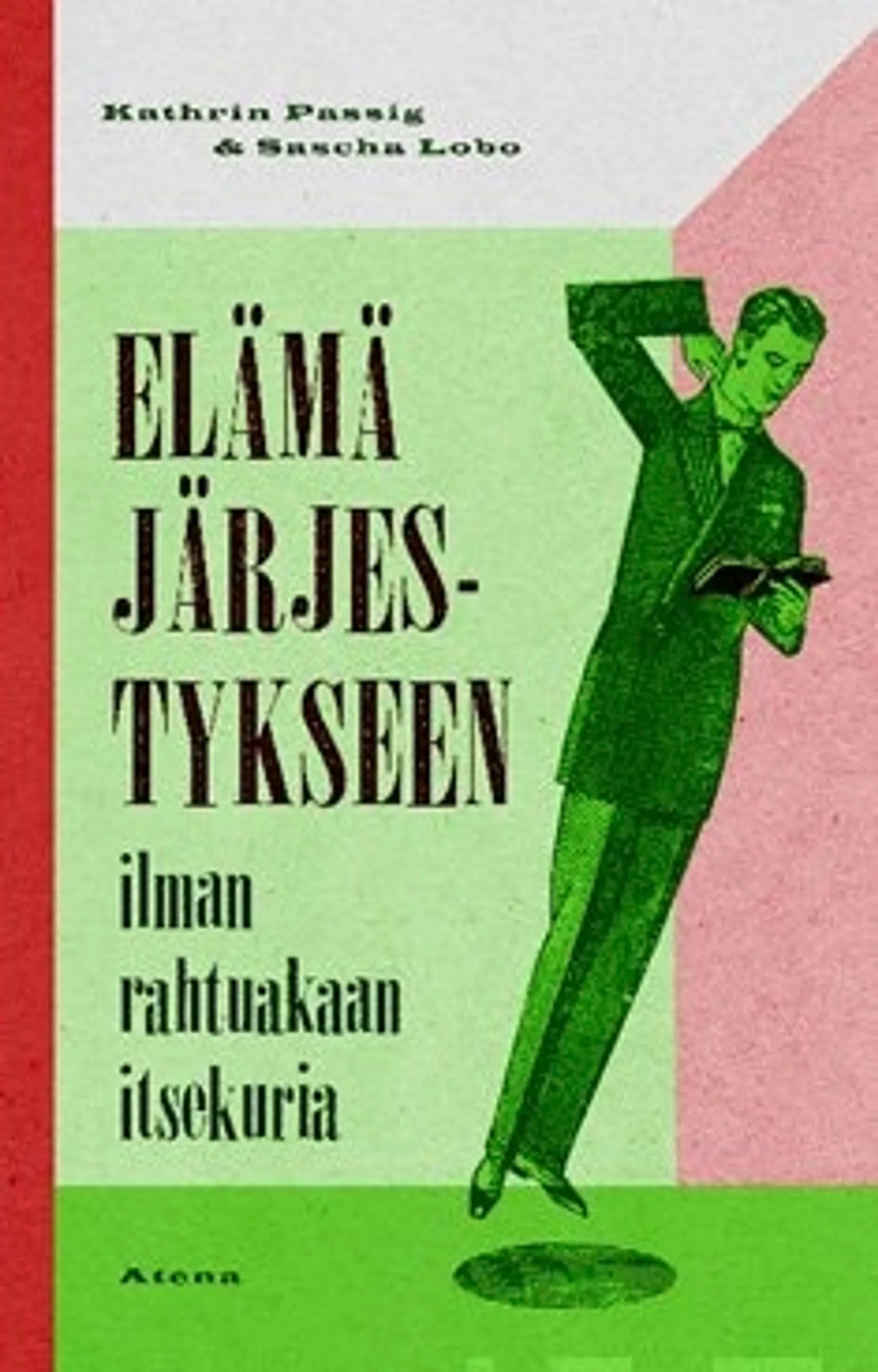 Elämä järjestykseen