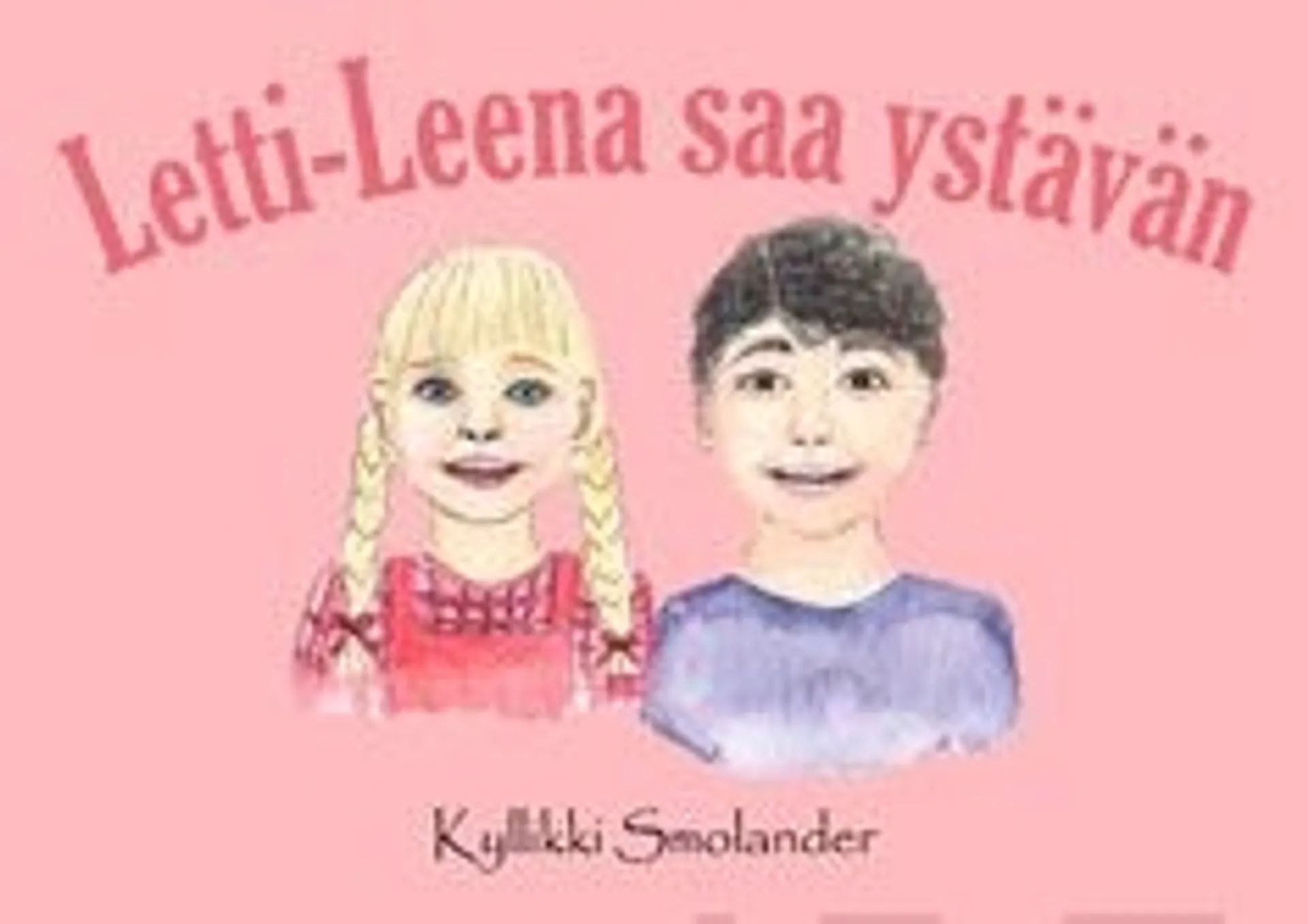 Smolander, Letti-Leena saa ystävän