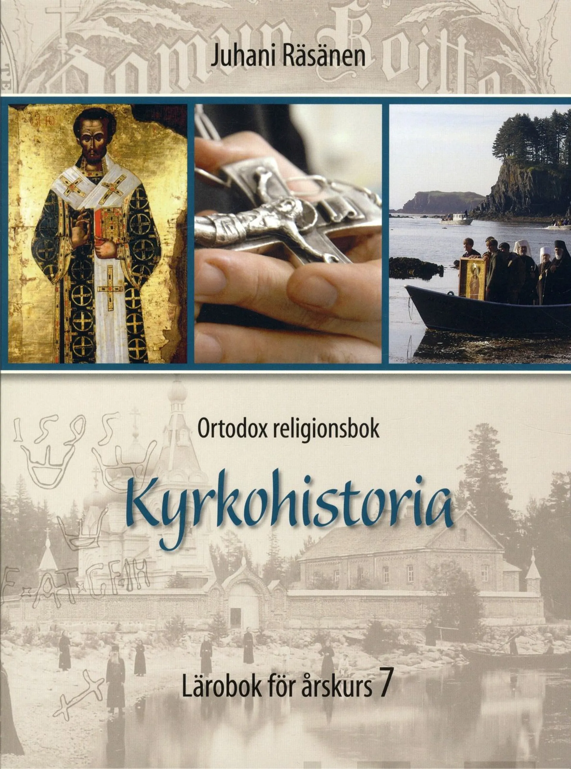 Räsänen, Ortodox religionsbok - Kyrkohistoria