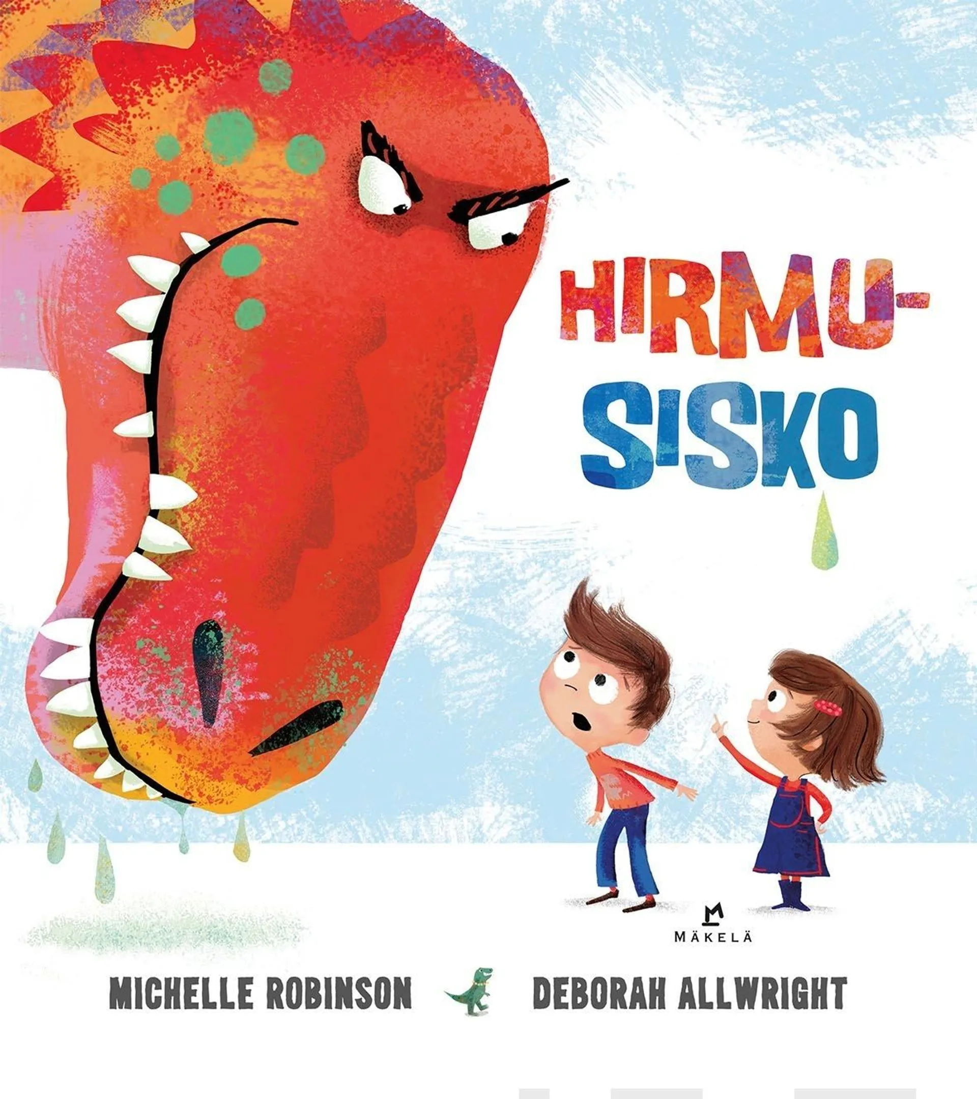 Michelle, Hirmusisko