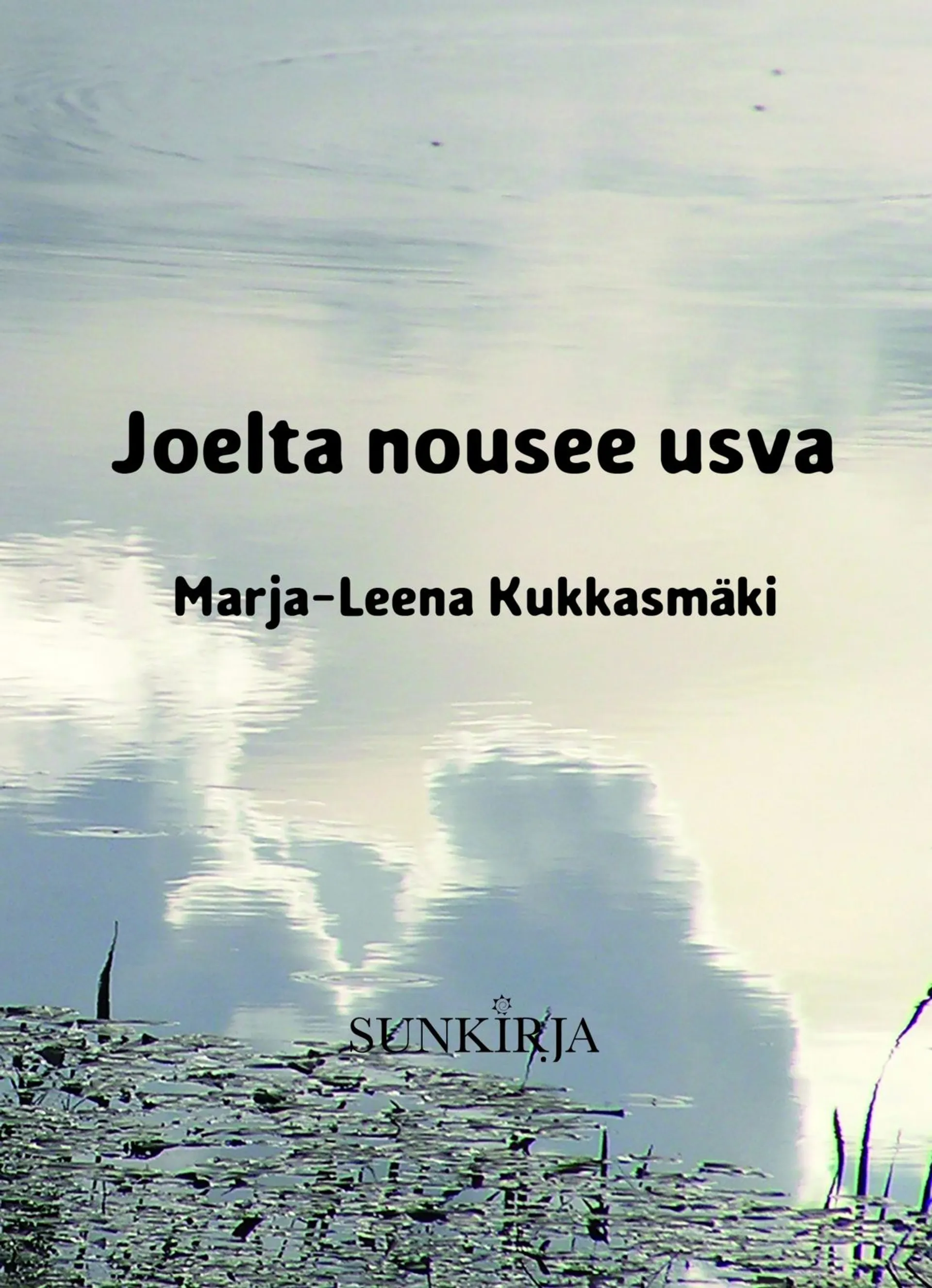 Kukkasmäki, Joelta nousee usva