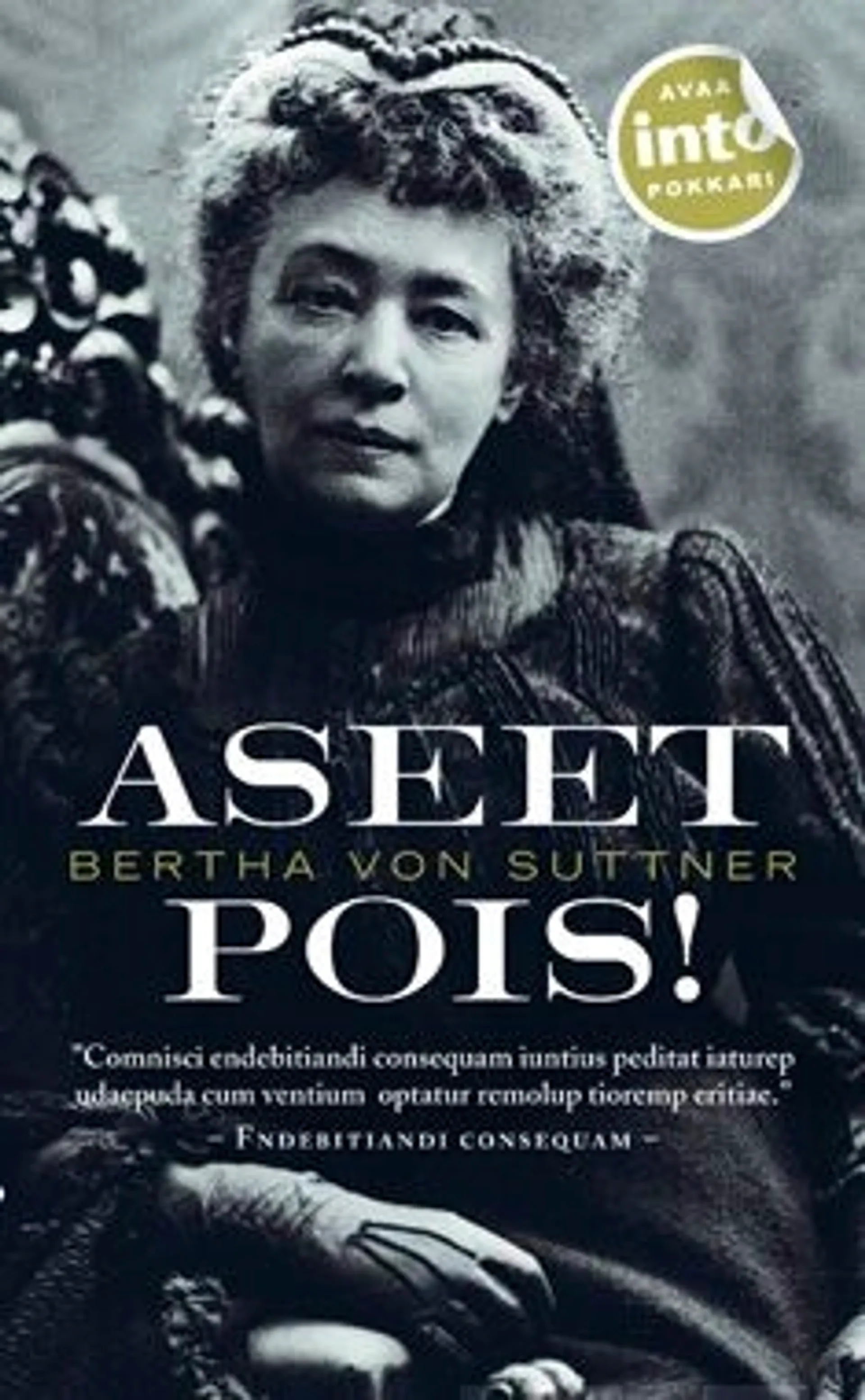 Suttner, Aseet pois!