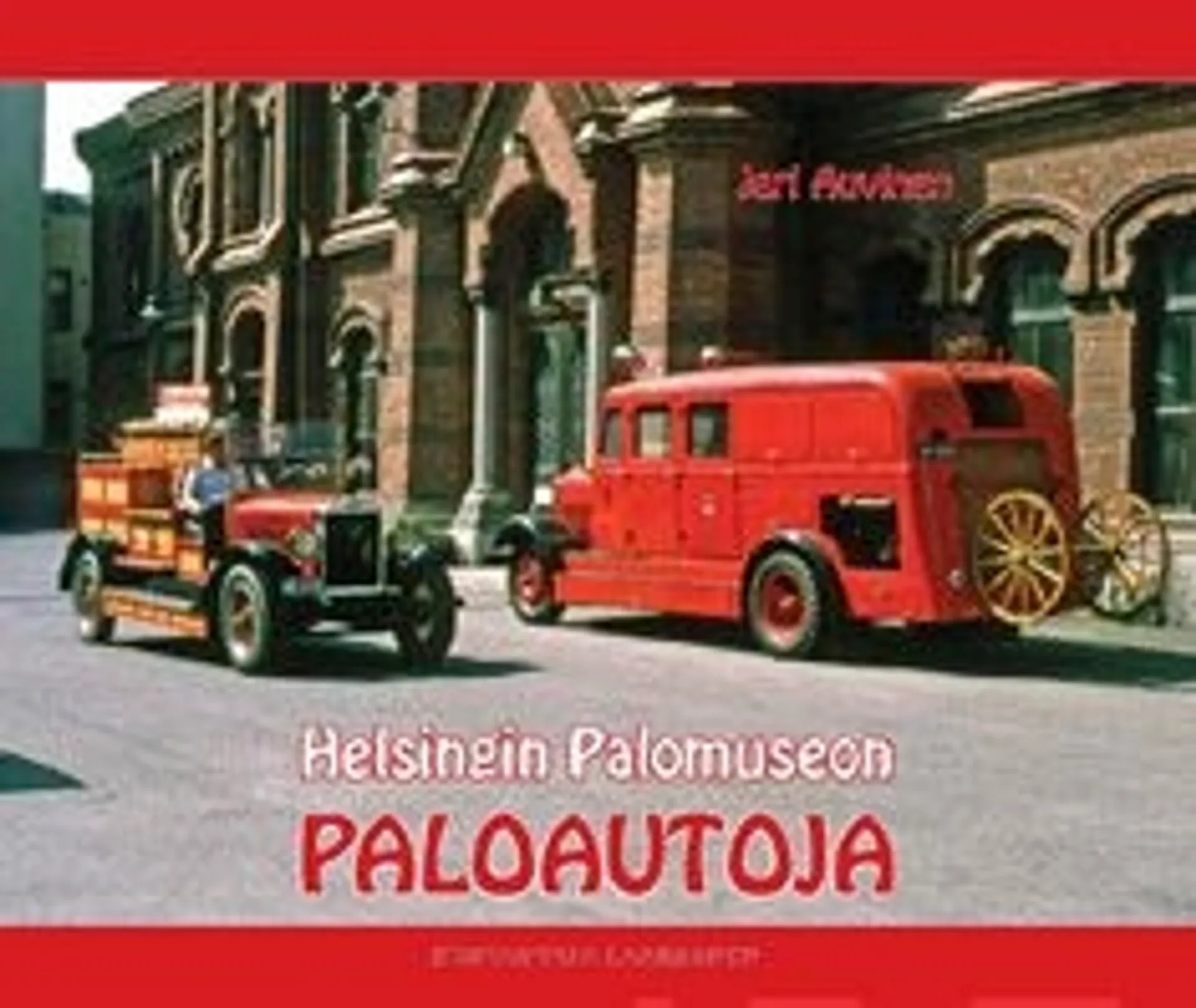 Auvinen, Helsingin Palomuseon paloautoja