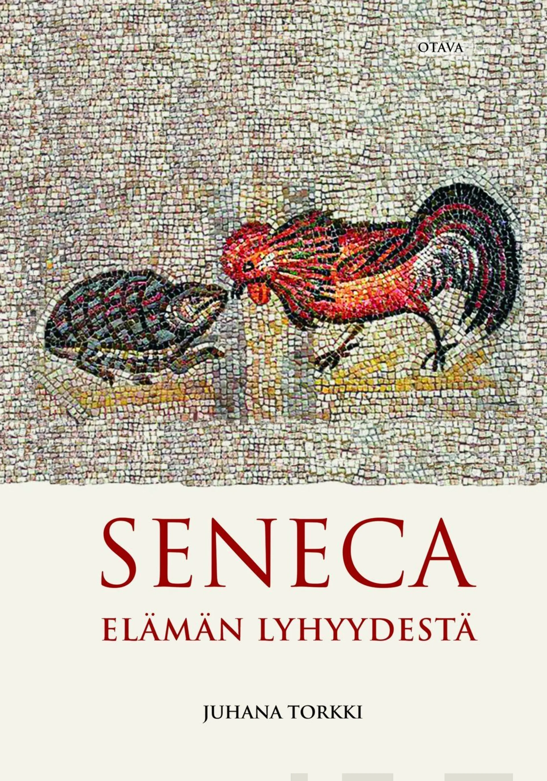 Seneca, Seneca. Elämän lyhyydestä