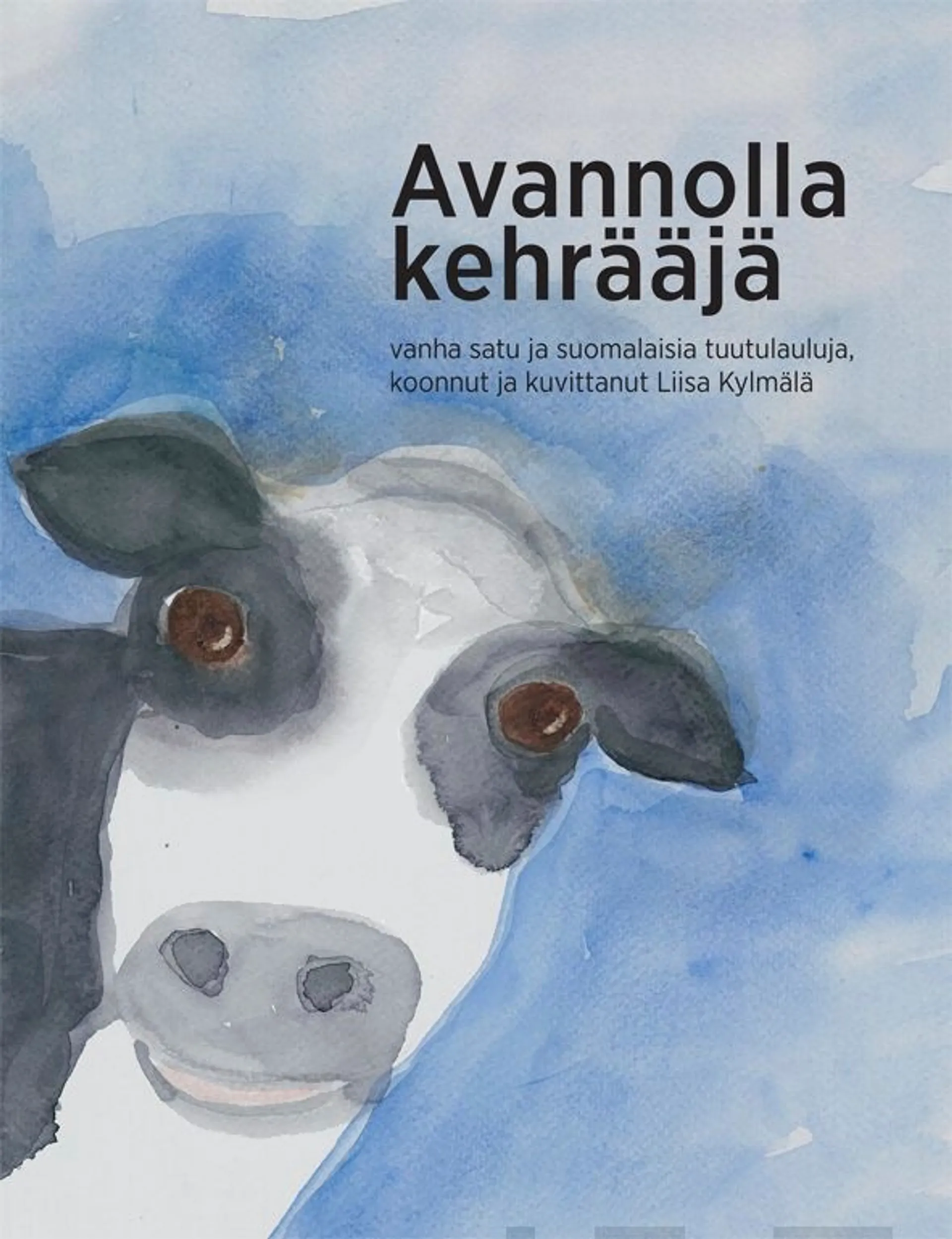 Kylmälä, Avannolla kehrääjä (+cd)