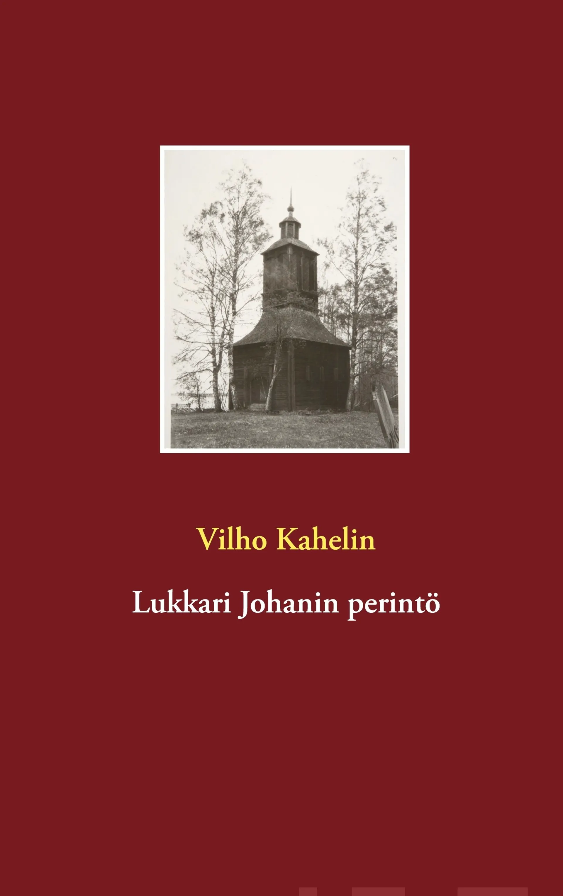 Kahelin, Lukkari Johanin perintö