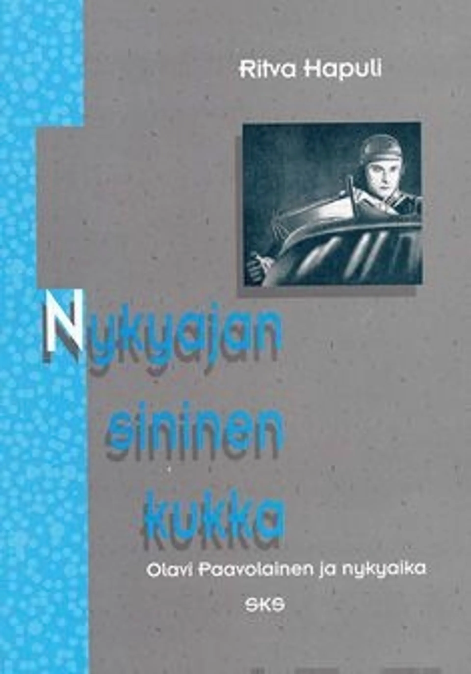 Hapuli, Nykyajan sininen kukka