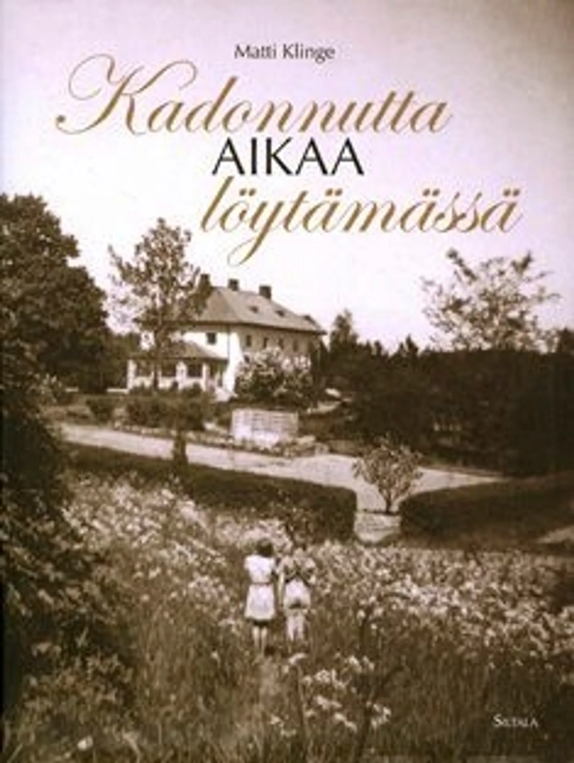 Klinge, Kadonnutta aikaa löytämässä - muistelmia 1936-1960