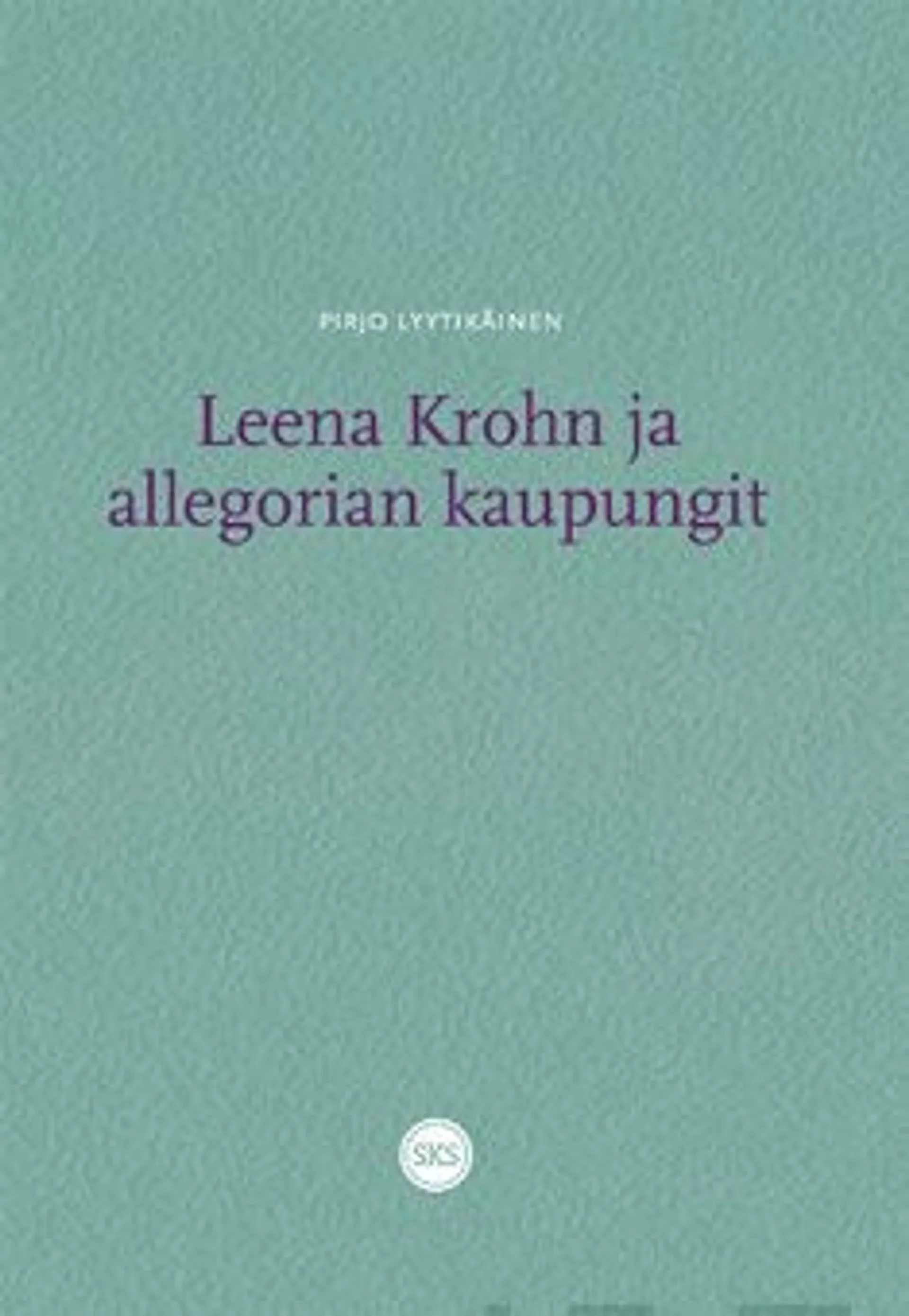 Lyytikäinen, Leena Krohn ja allegorian kaupungit
