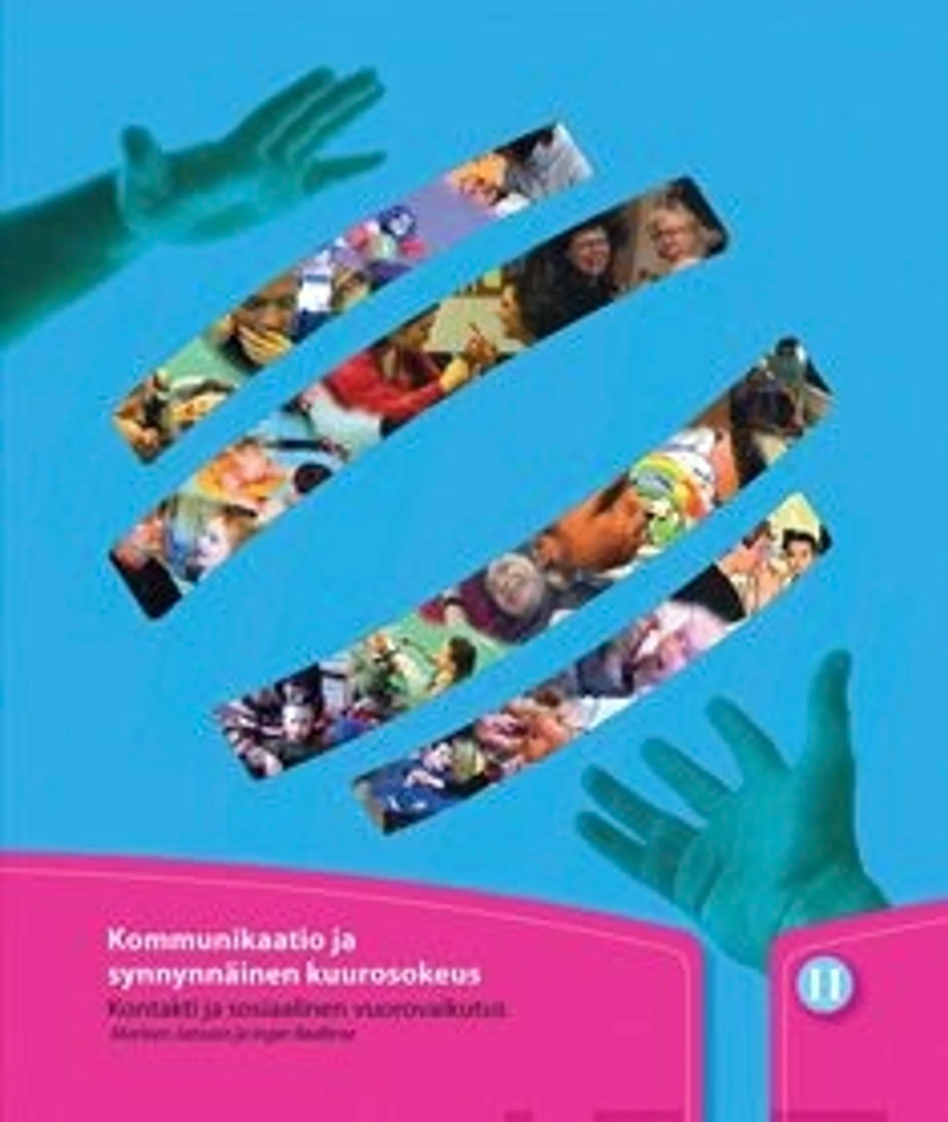 Kommunikaatio ja synnynnäinen kuurosokeus 2 (+dvd)