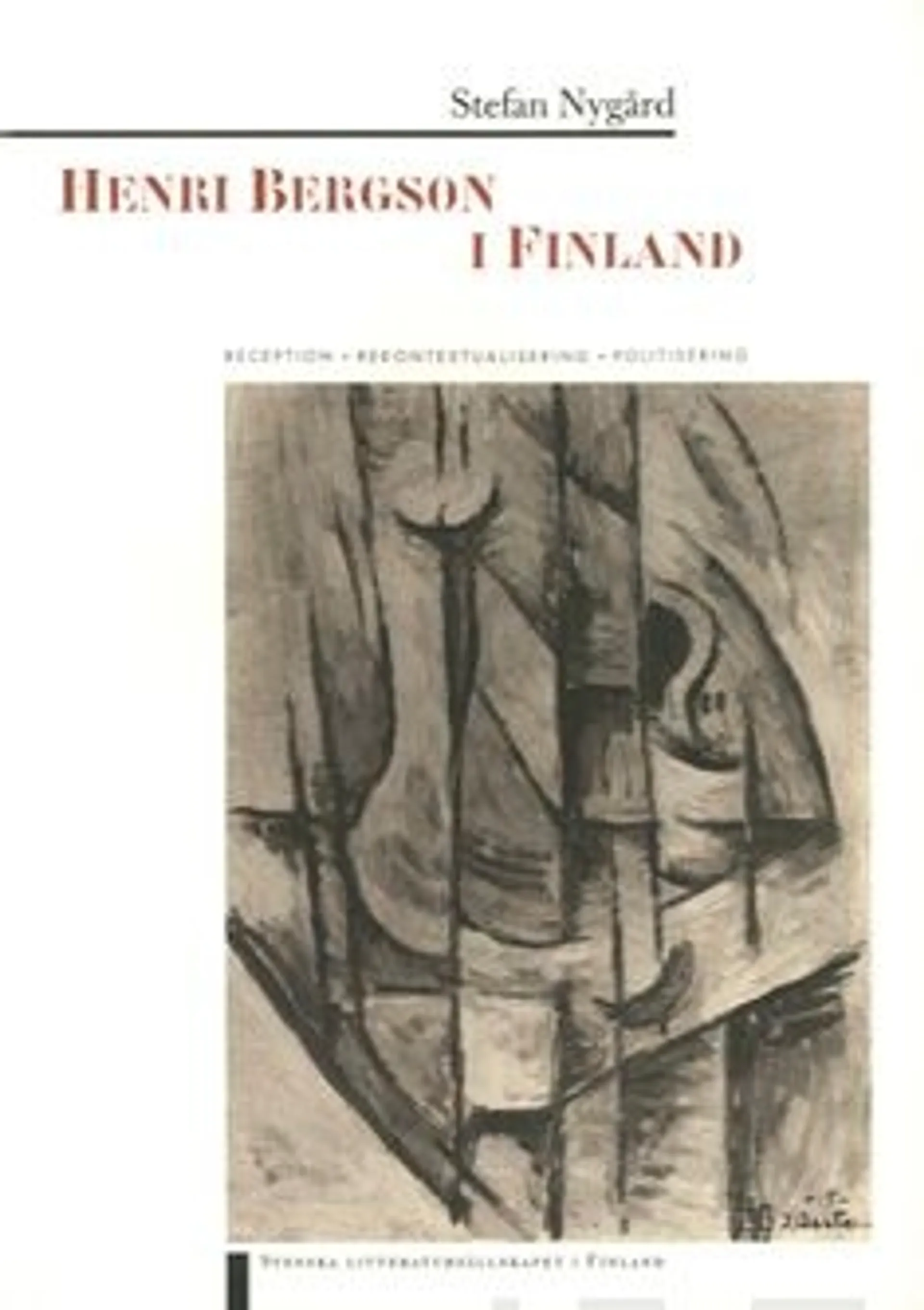 Nygård, Henri Bergson i Finland - reception, rekontextualisering, politisering