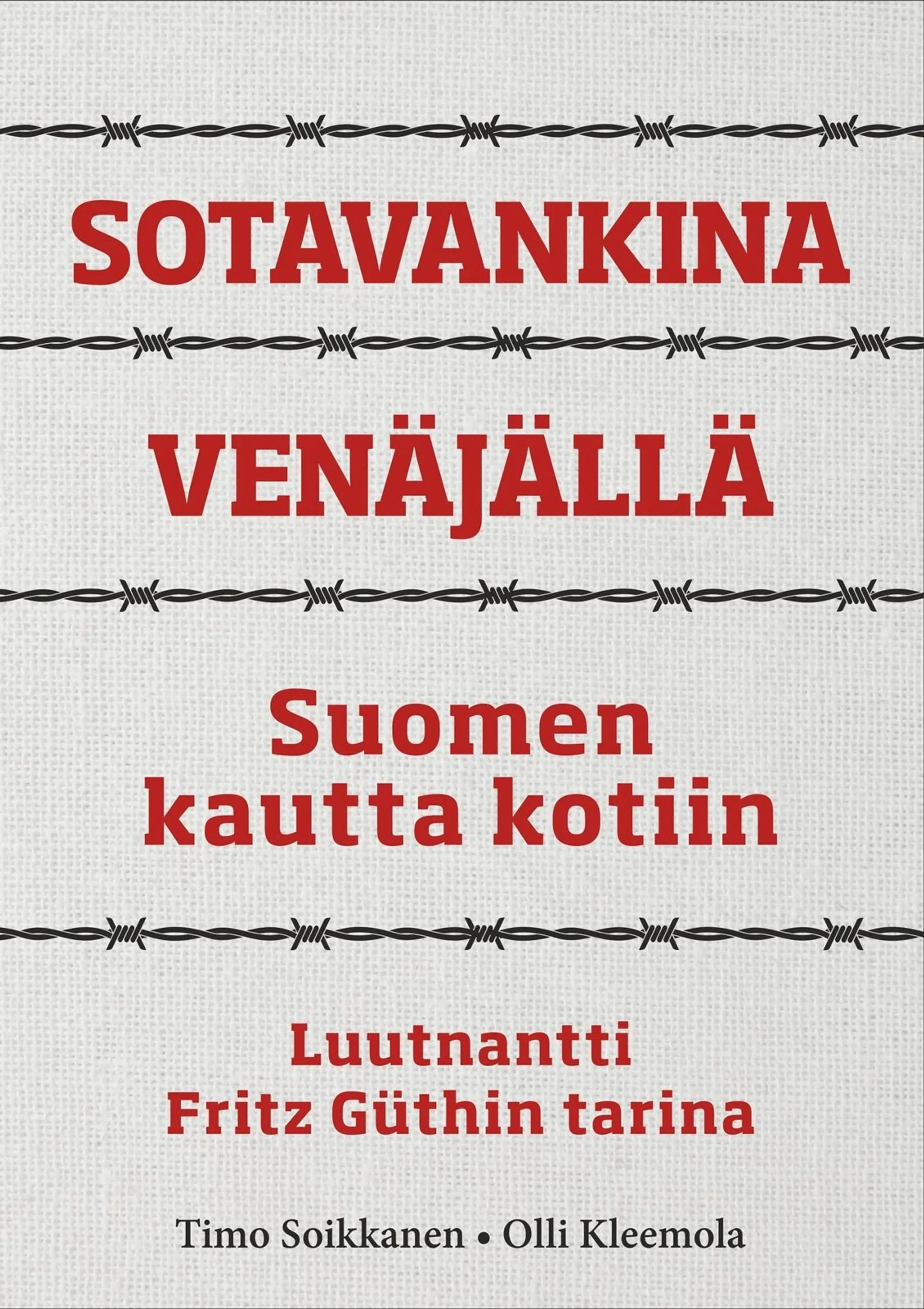 Soikkanen, Sotavankina Venäjällä - Suomen kautta kotiin