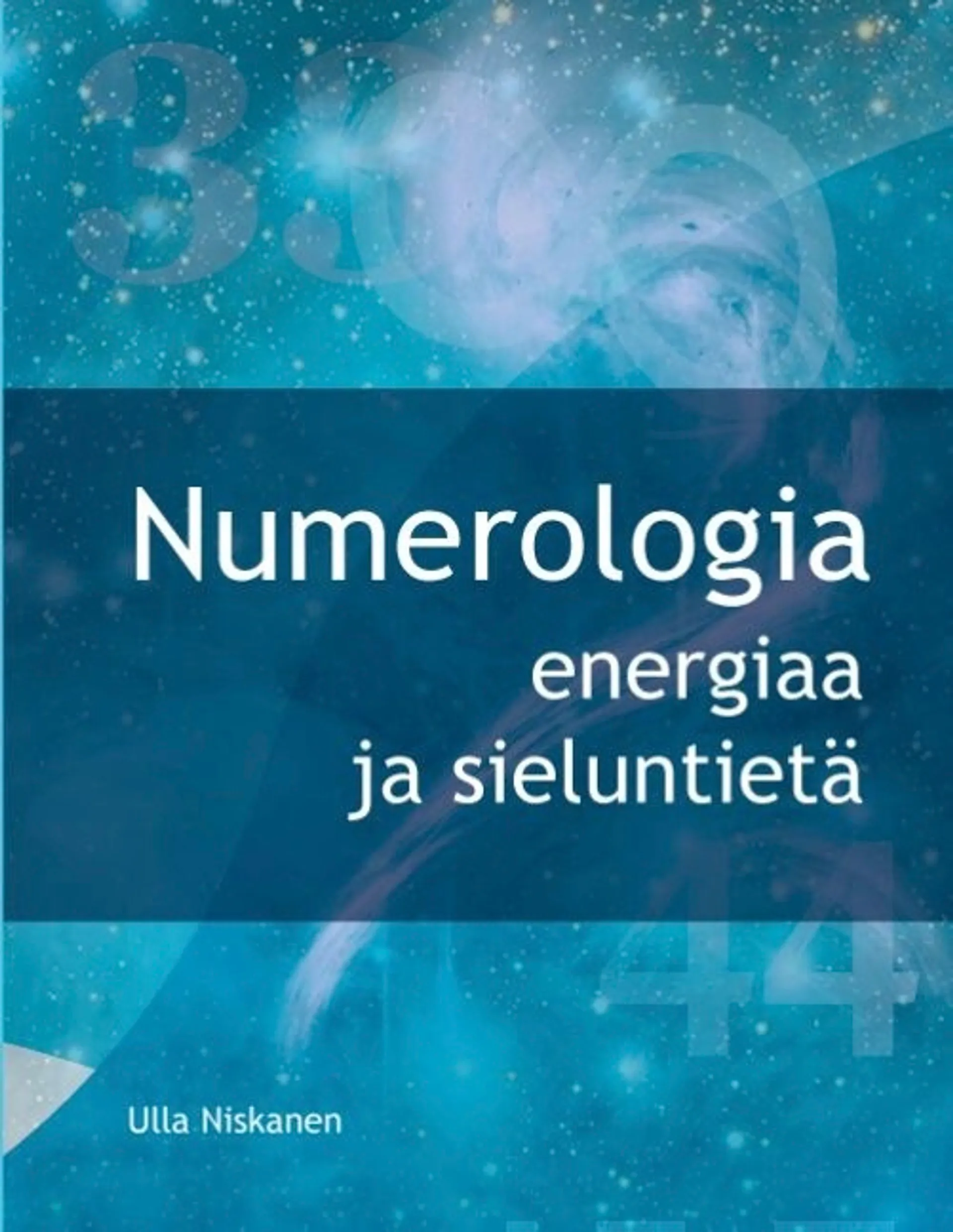 Niskanen, Numerologia - energiaa ja sieluntietä