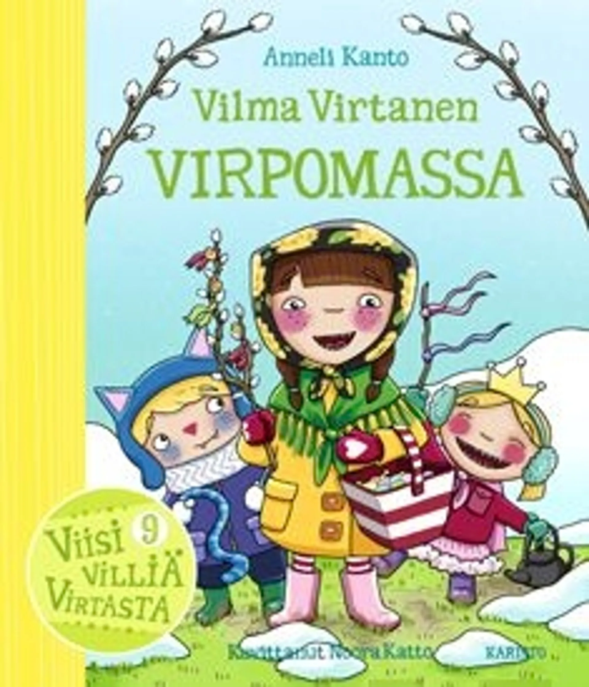 Kanto, Vilma Virtanen virpomassa