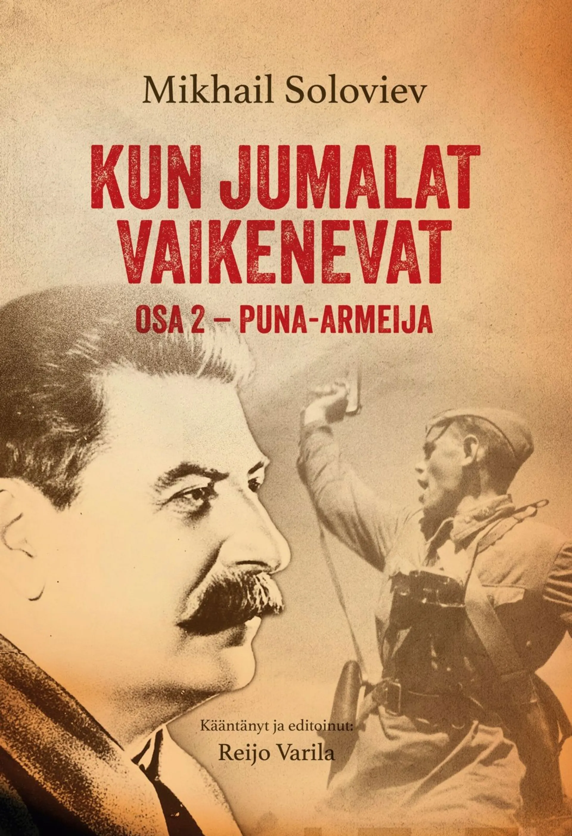 Soloviev, Kun Jumalat vaikenevat - Osa 2: Puna-armeija