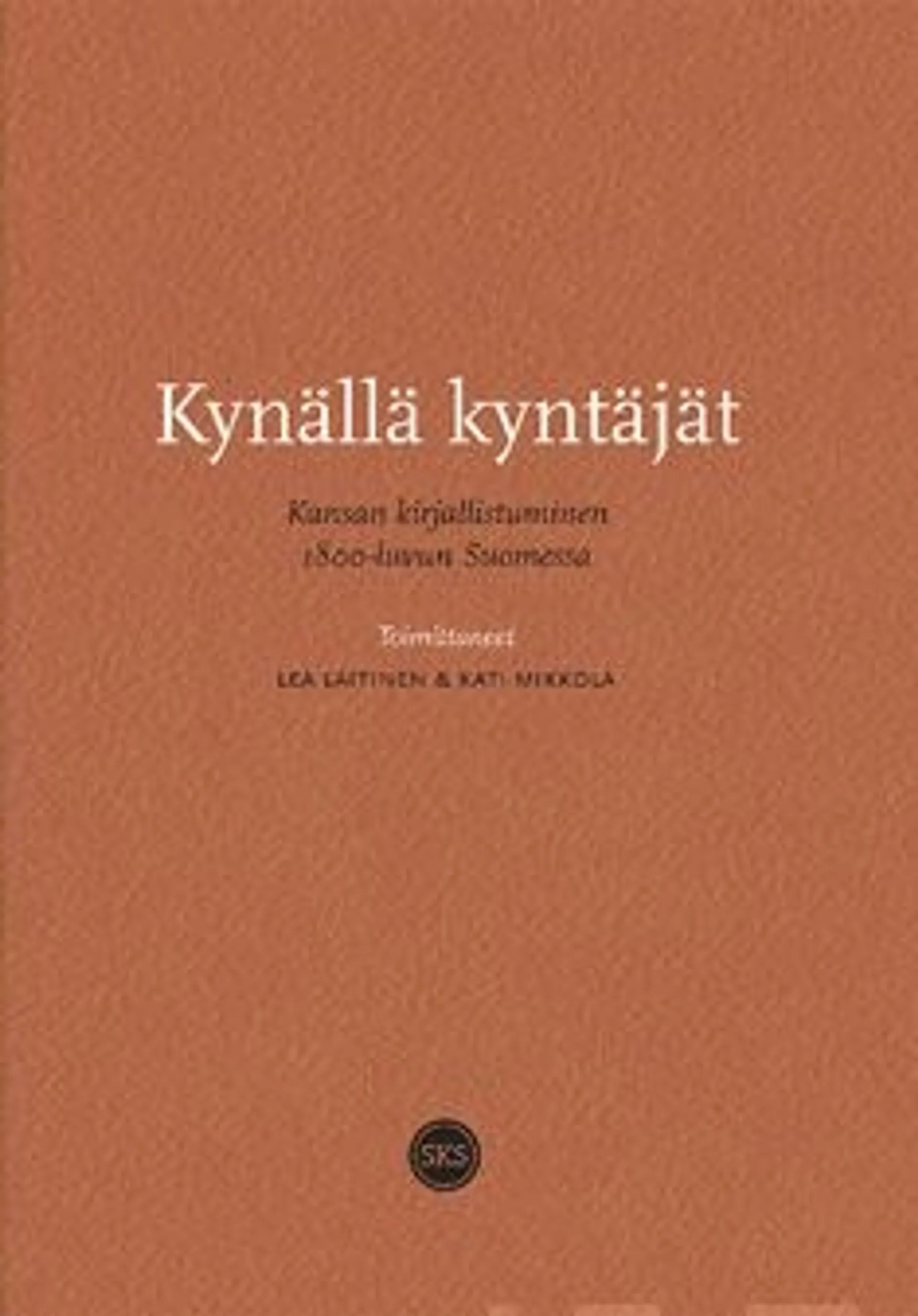 Kynällä kyntäjät - Kansan kirjallistuminen 1800-luvun Suomessa