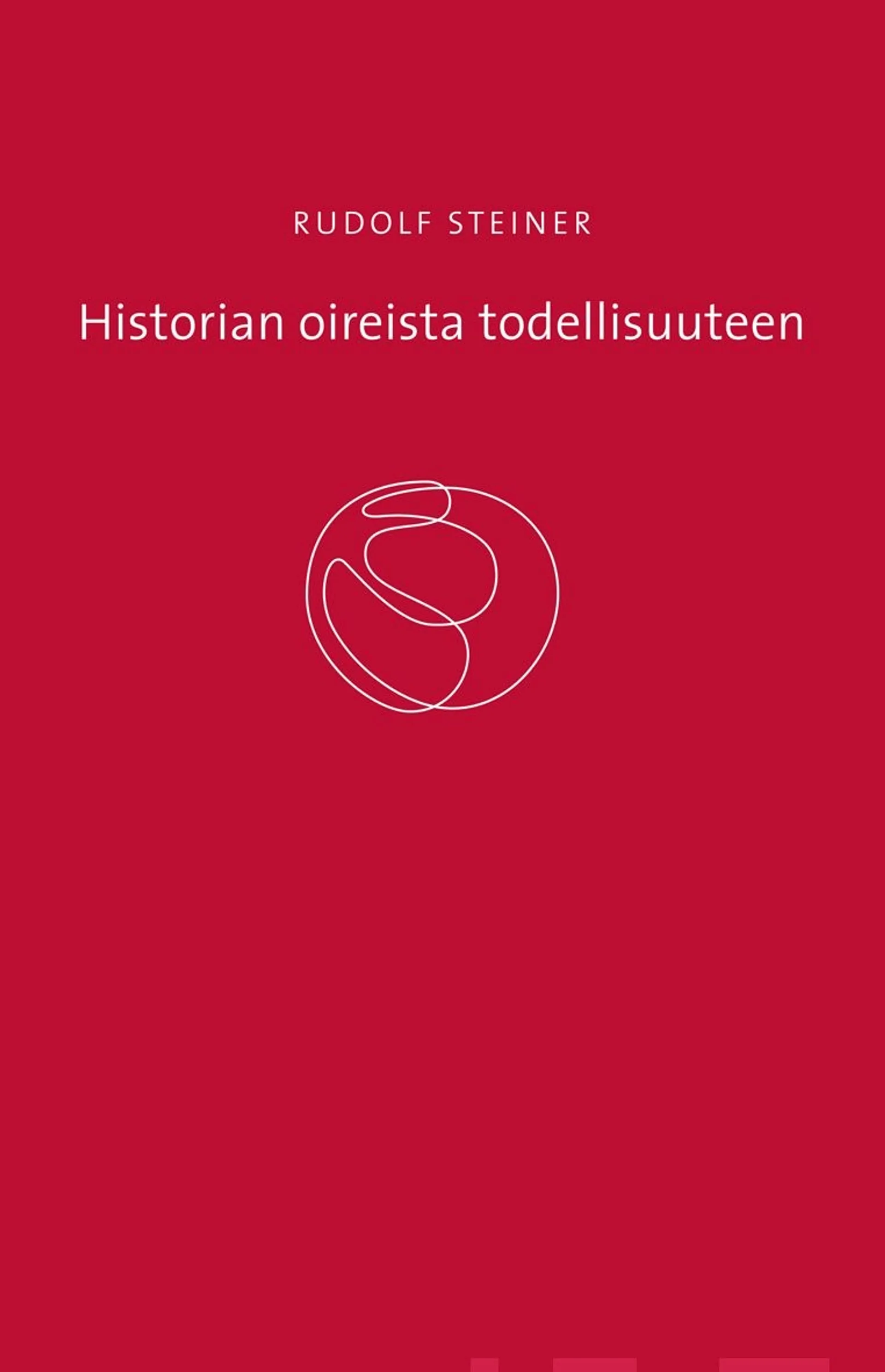 Steiner, Historian oireista todellisuuteen - Yhdeksän esitelmää Dornachissa 18. lokakuuta - 3. marraskuuta 1918