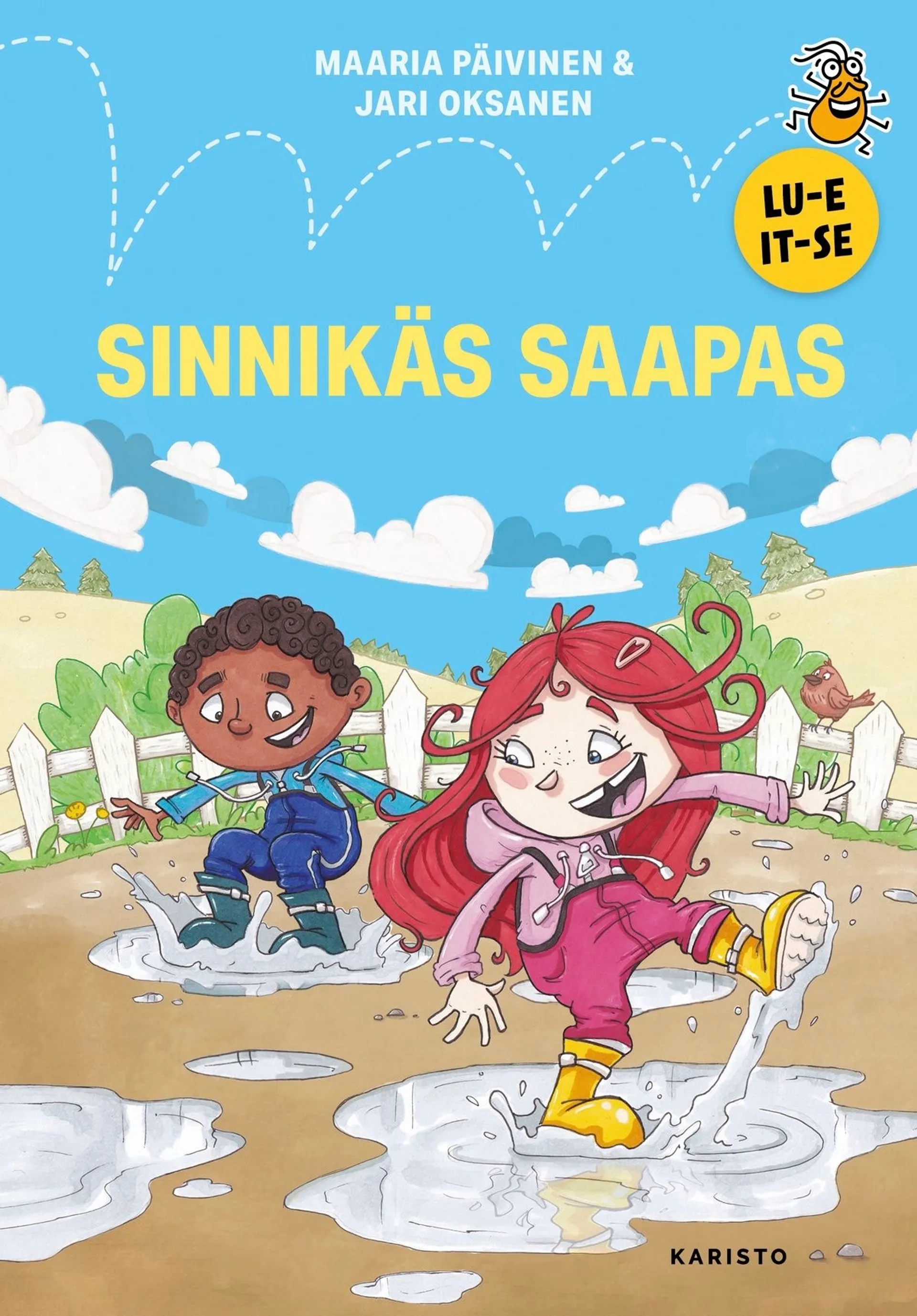 Päivinen, Sinnikäs saapas