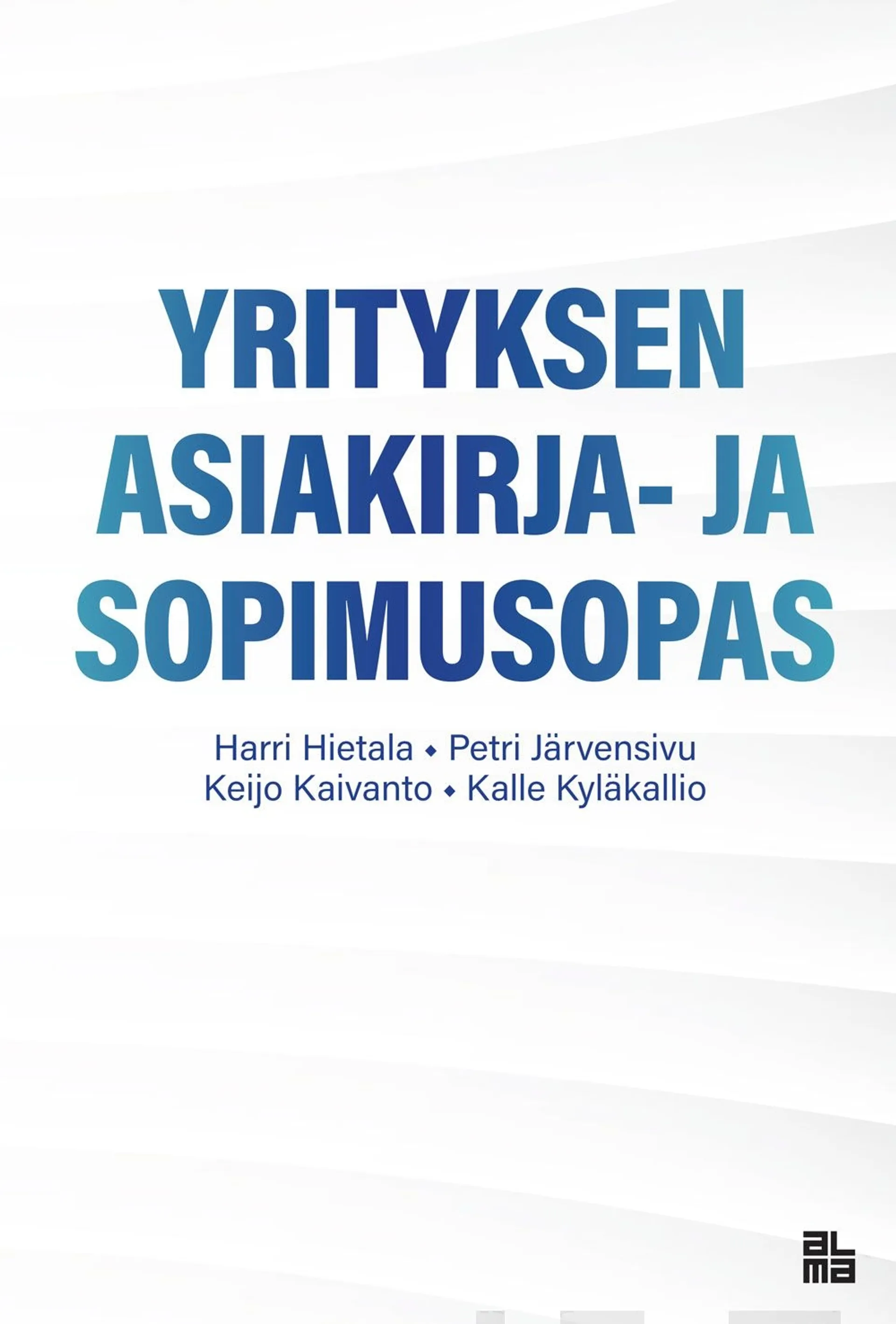 Hietala, Yrityksen asiakirja- ja sopimusopas