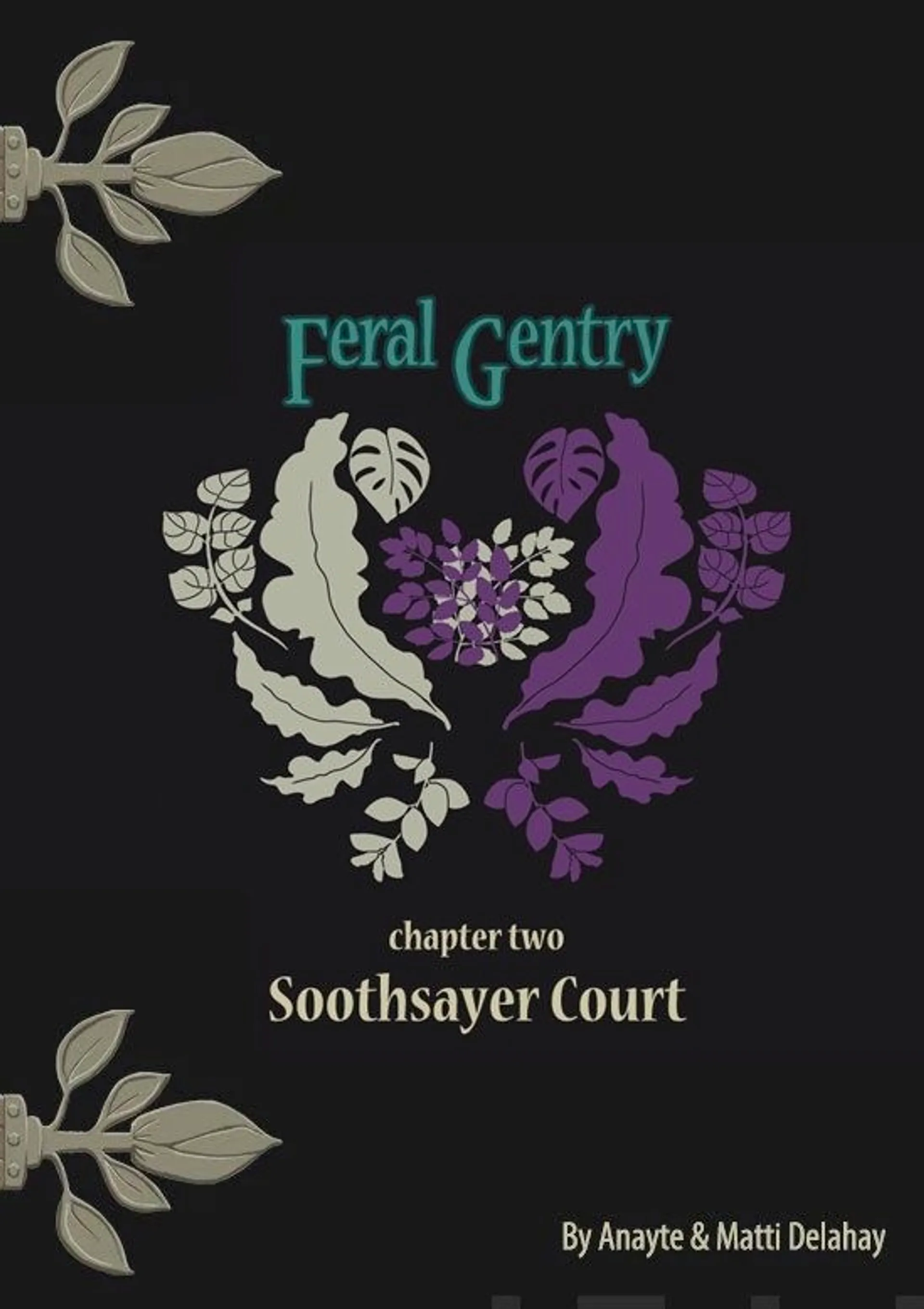 Delahay, Feral Gentry - Soothsayer Court - Chapter Two