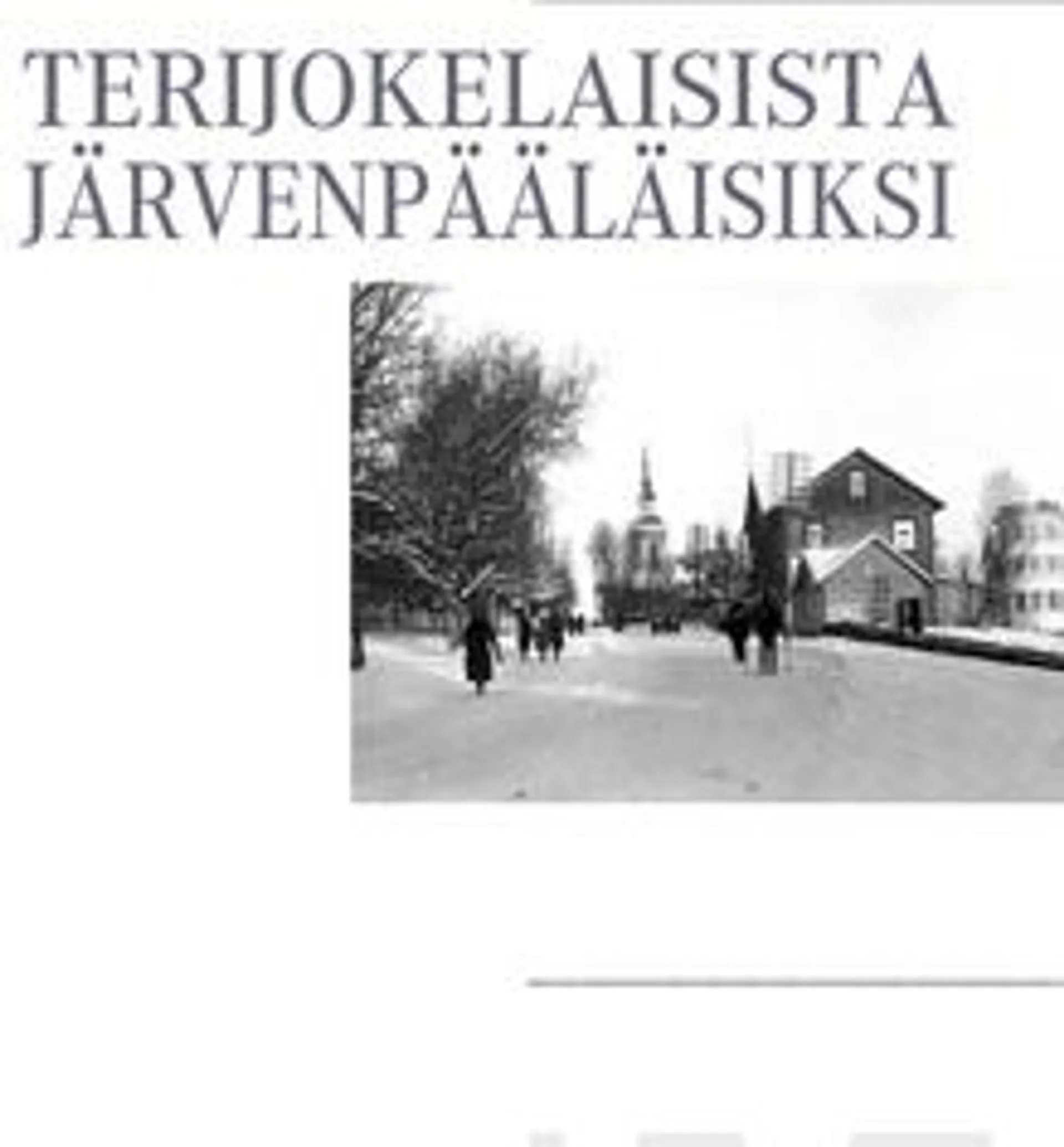 Kyllönen, Terijokelaisista järvenpääläisiksi - Terijokelaiset osana Tuusulan ja Järvenpään hallintoa ja taloutta 1940-luvulta 1950-luvun puoliväliin