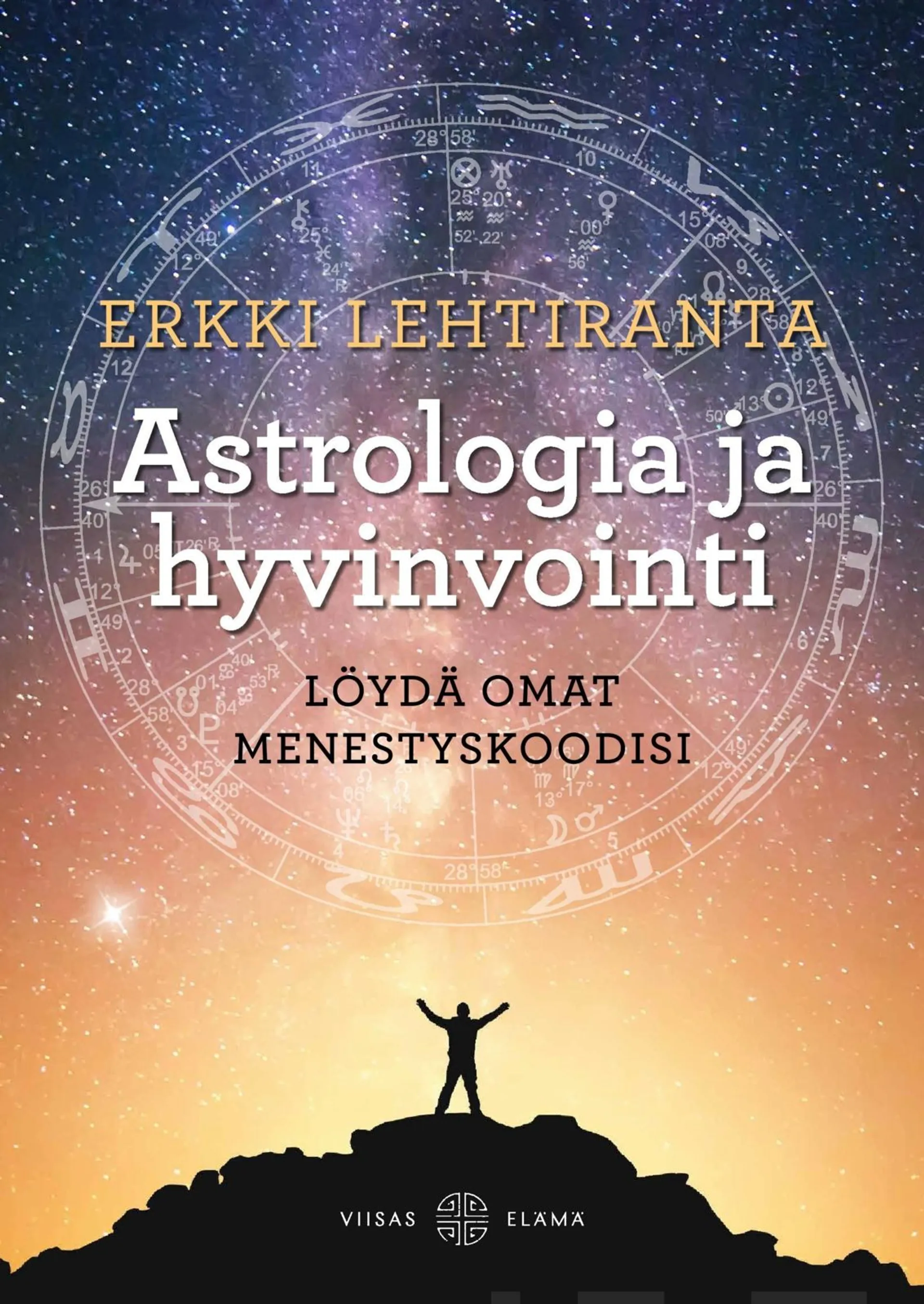 Lehtiranta, Astrologia ja hyvinvointi - Löydä omat menestyskoodisi