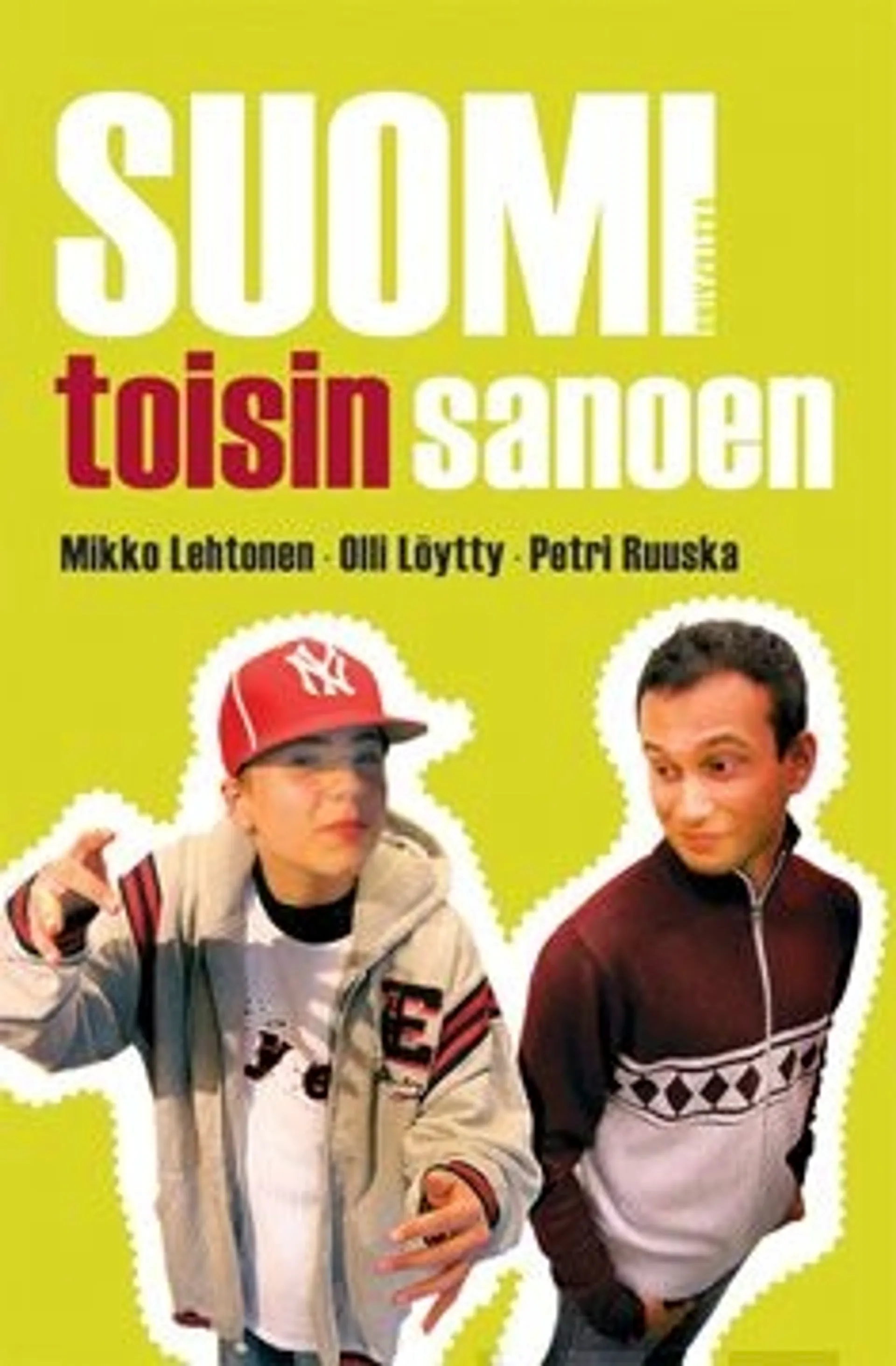 Lehtonen, Suomi toisin sanoen