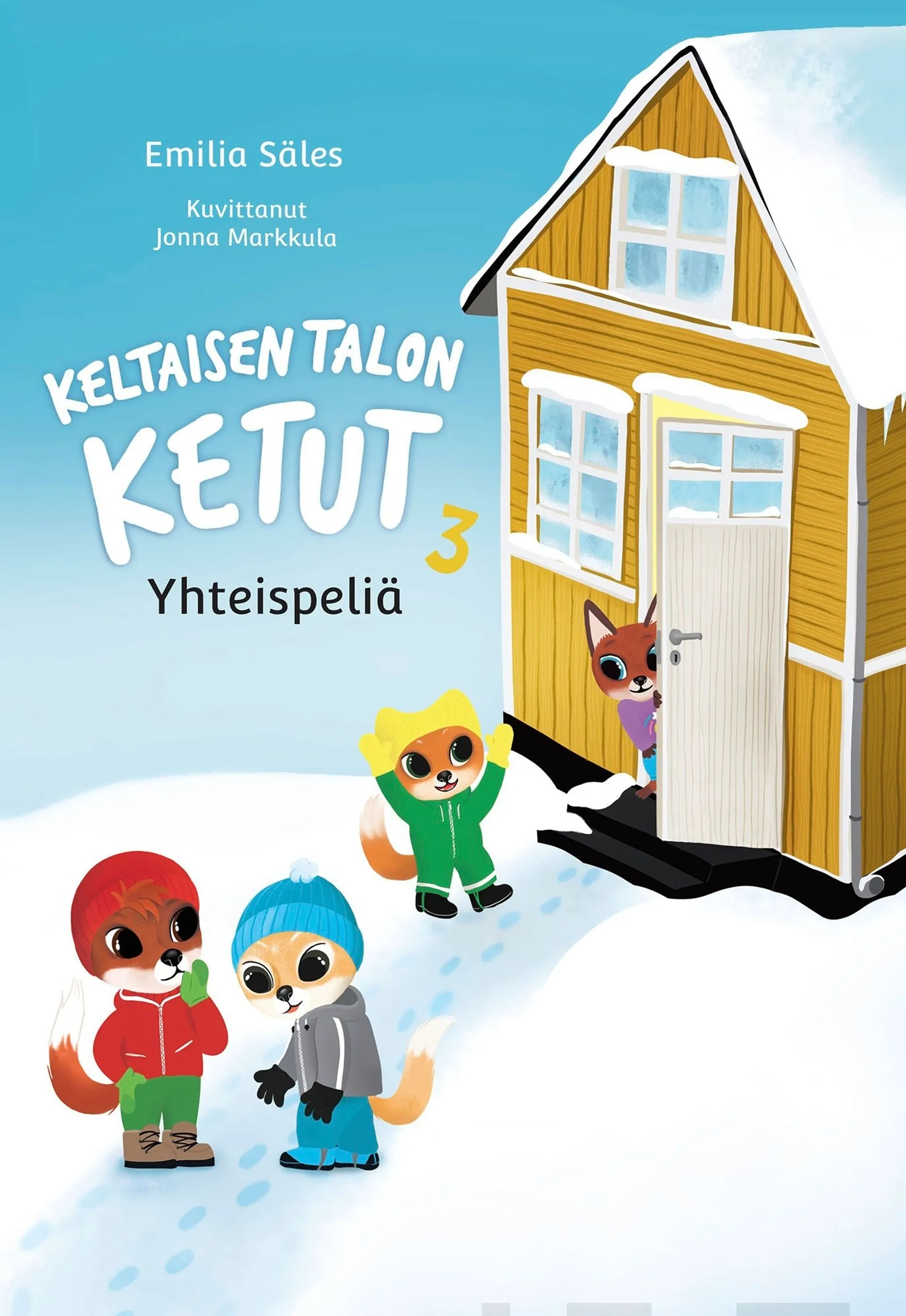 Säles, Keltaisen talon ketut 3 : Yhteispeliä