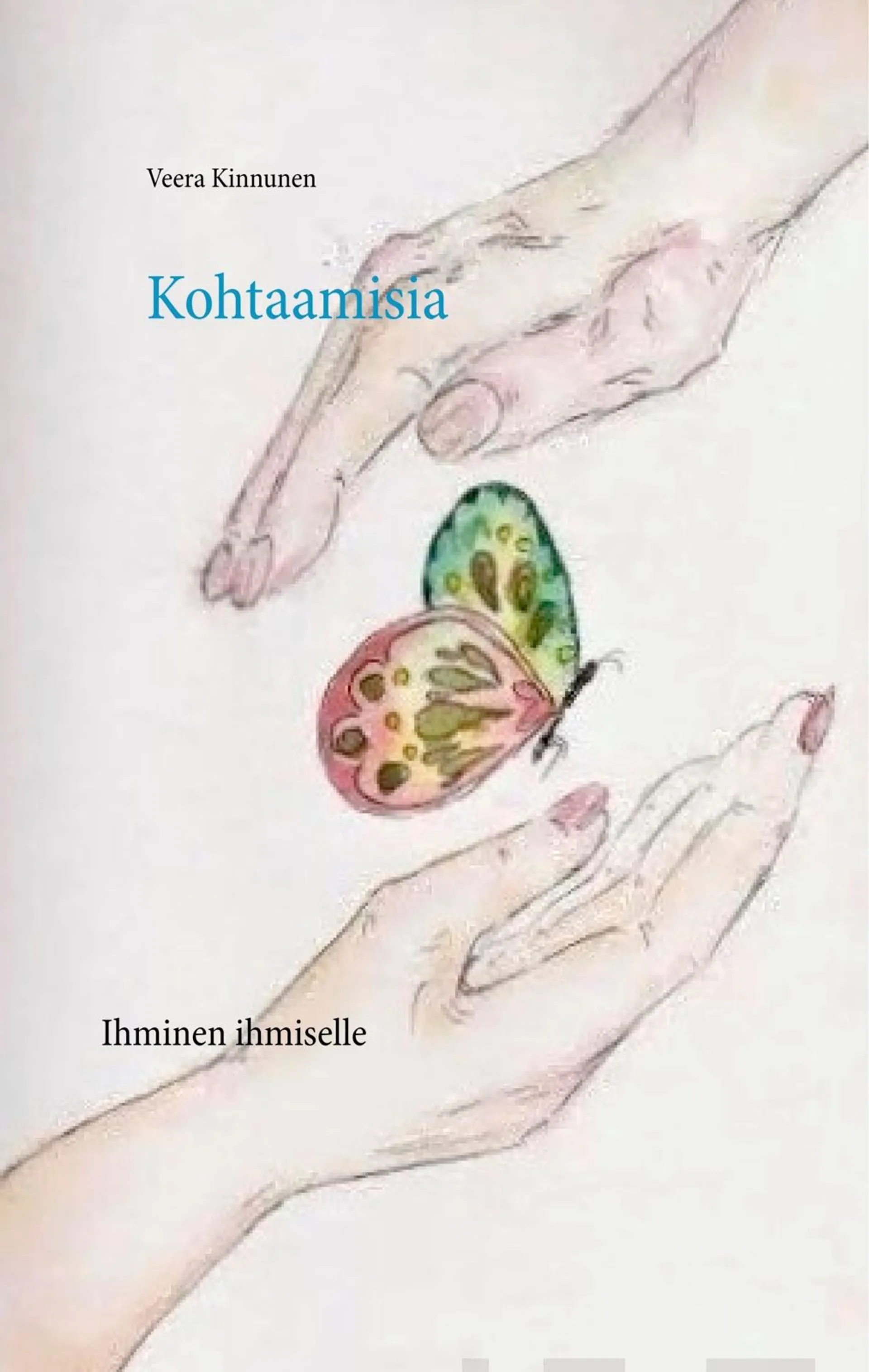 Kinnunen, Kohtaamisia - Ihminen ihmiselle