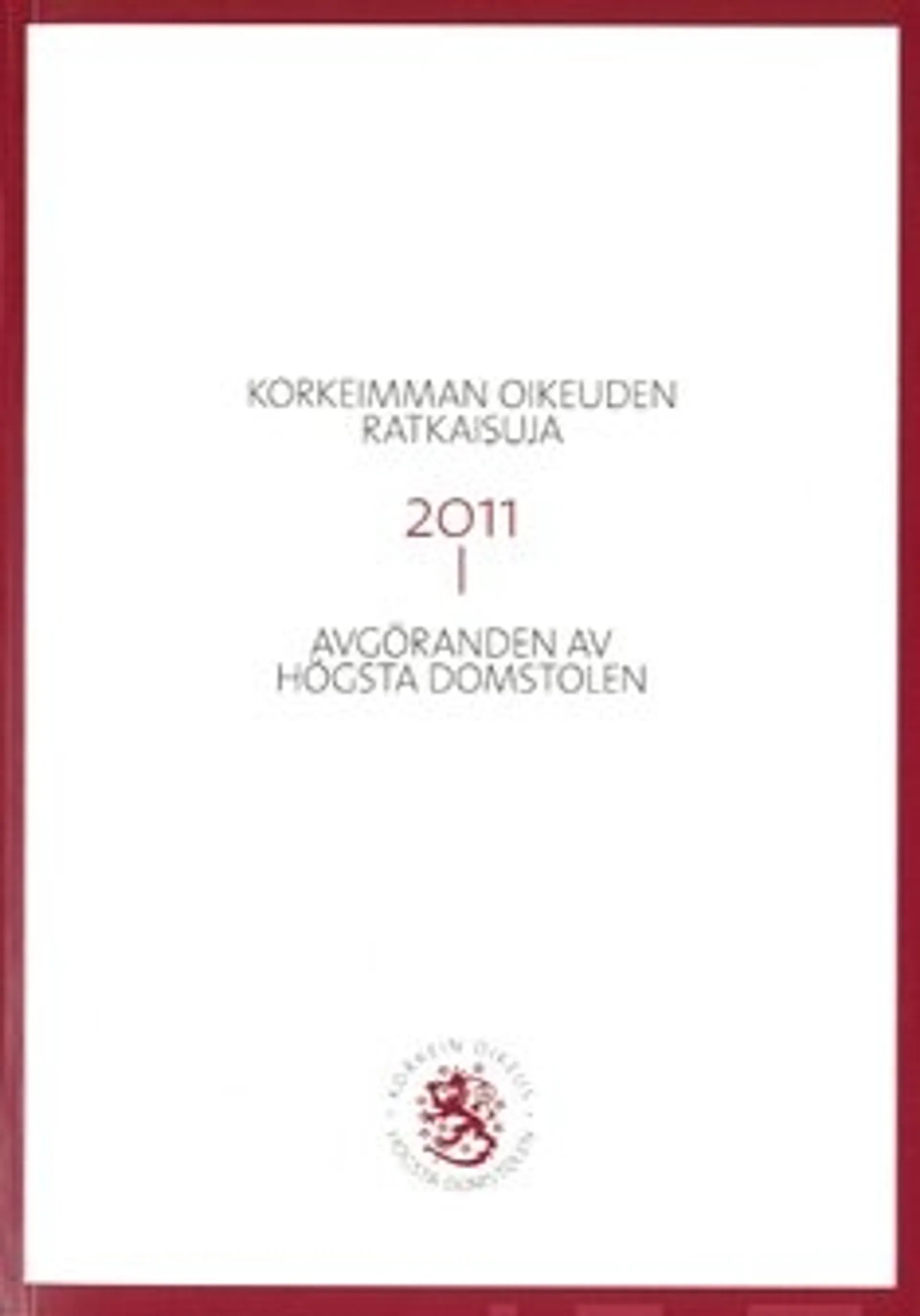 Korkeimman oikeuden ratkaisuja 2011 I