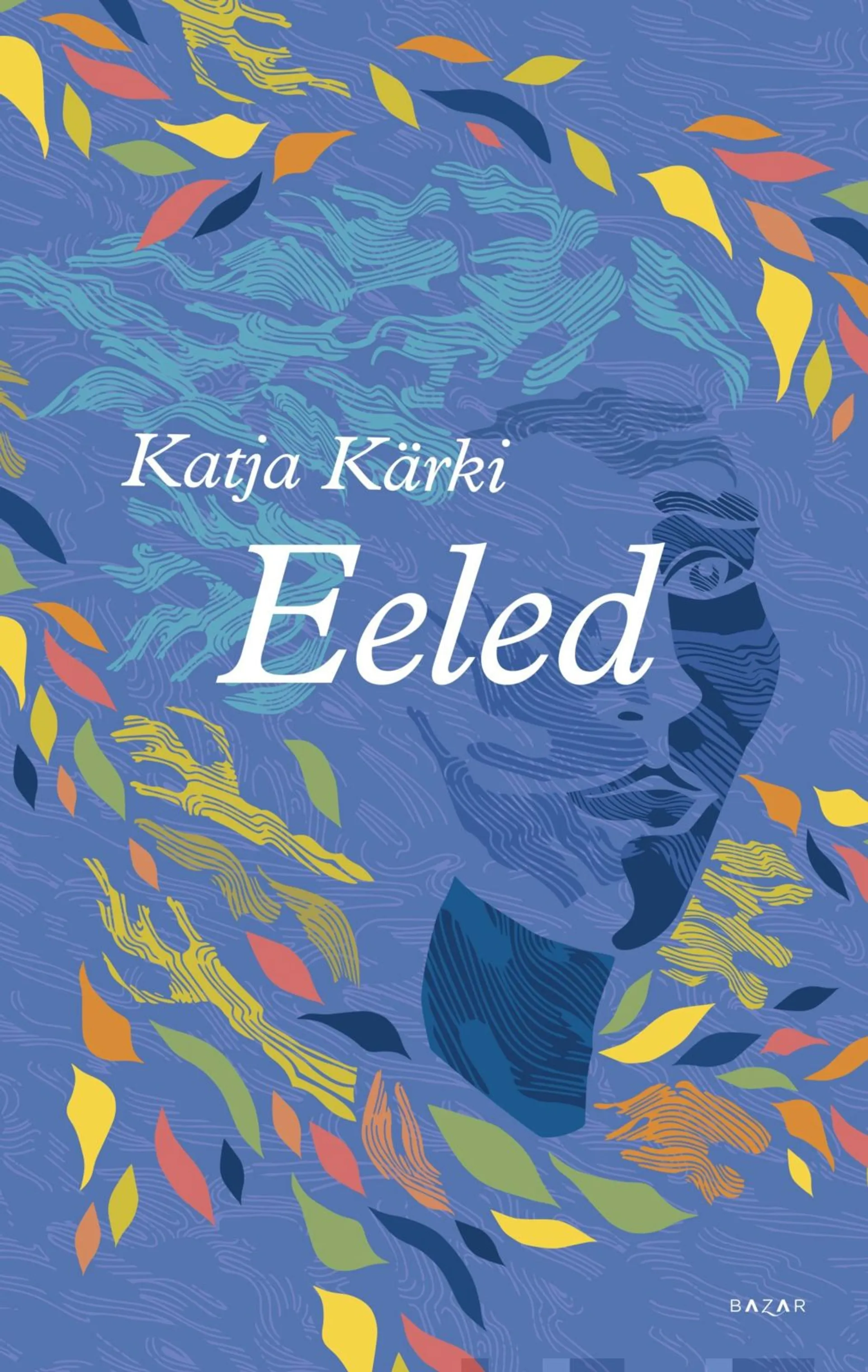 Kärki, Eeled