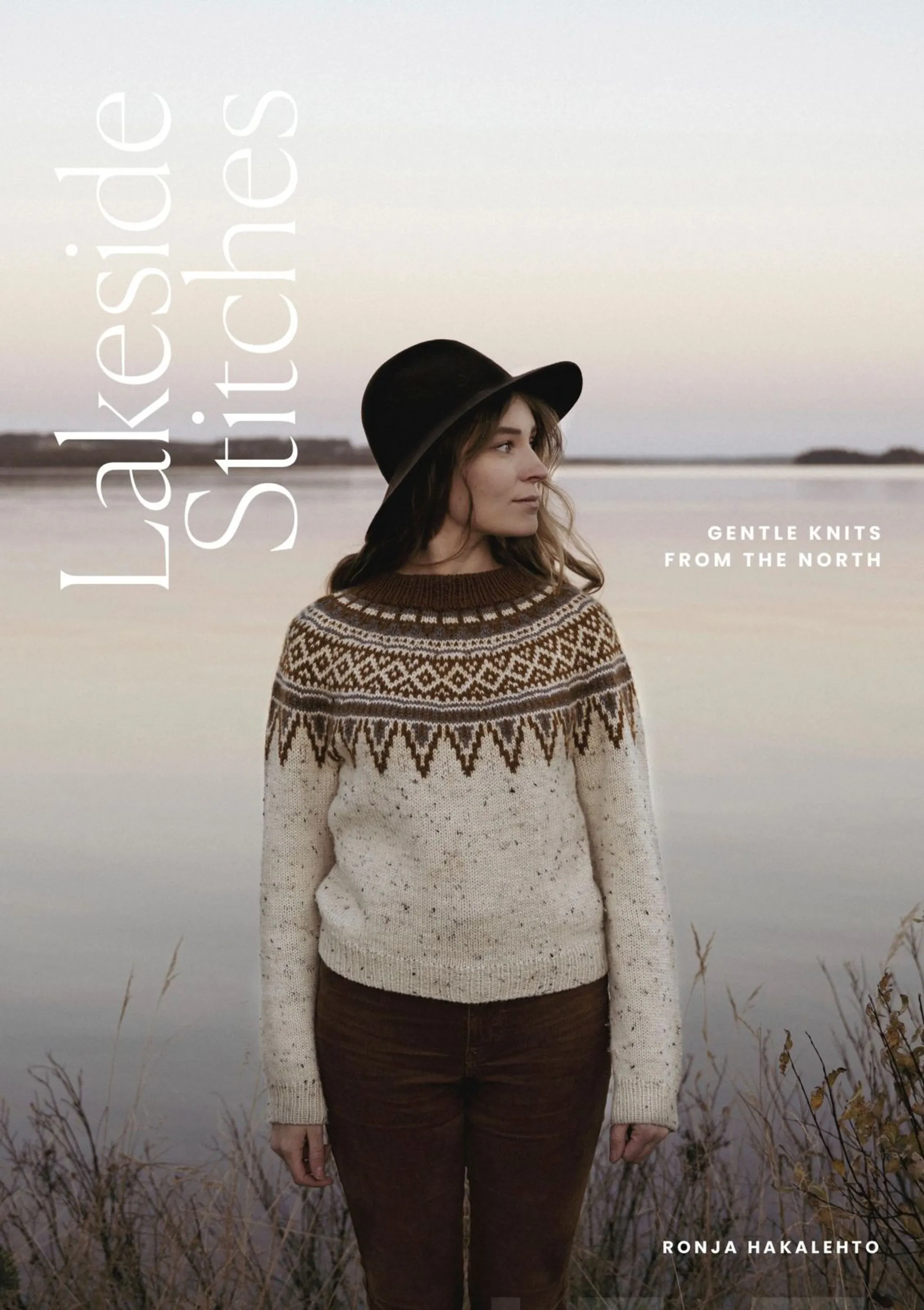 Hakalehto, Lakeside Stitches - Gentle Knits from the North
